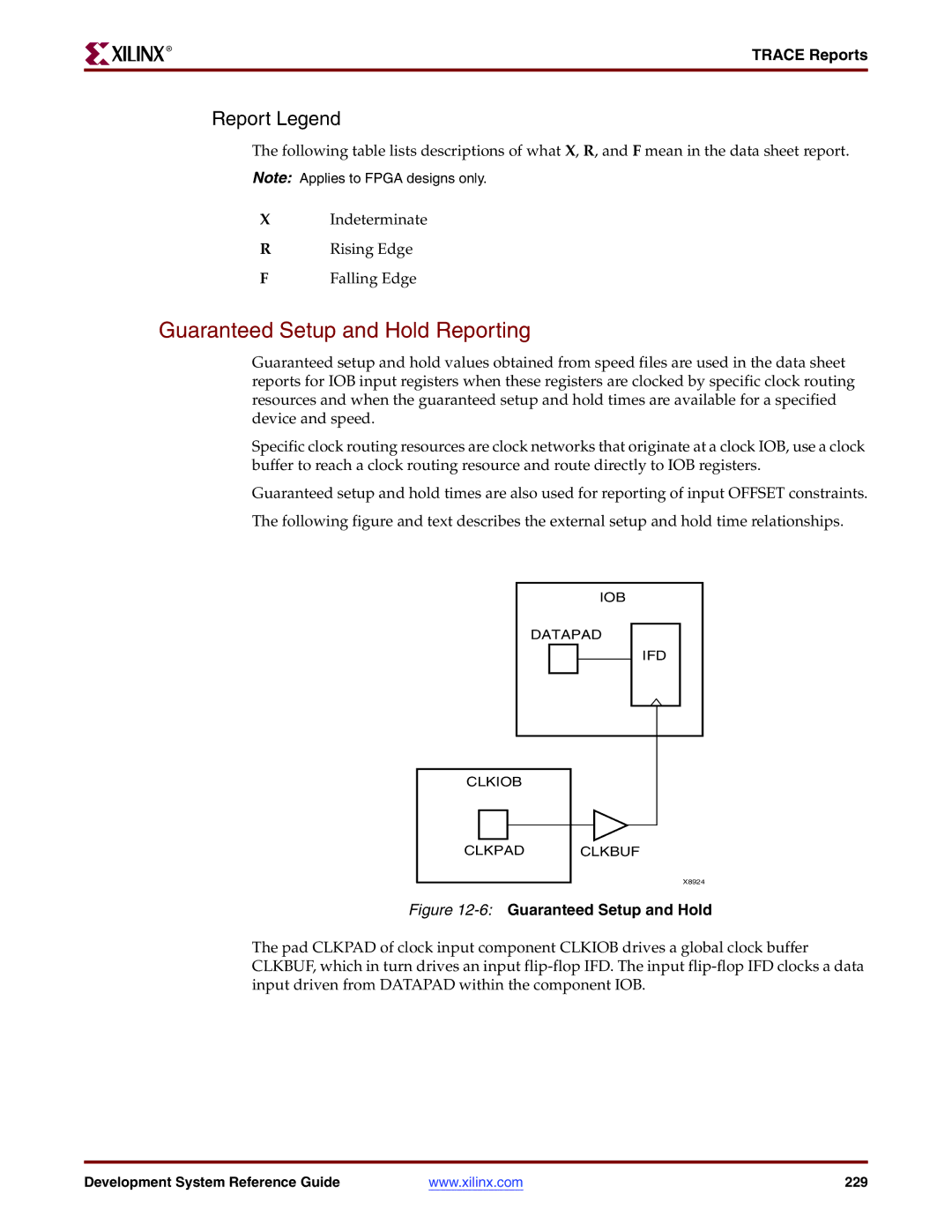 Xilinx 8.2i manual Guaranteed Setup and Hold Reporting, Report Legend 