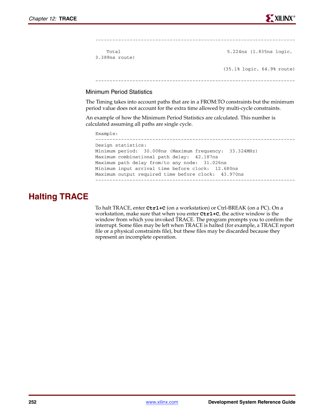 Xilinx 8.2i manual Halting Trace, Minimum Period Statistics 