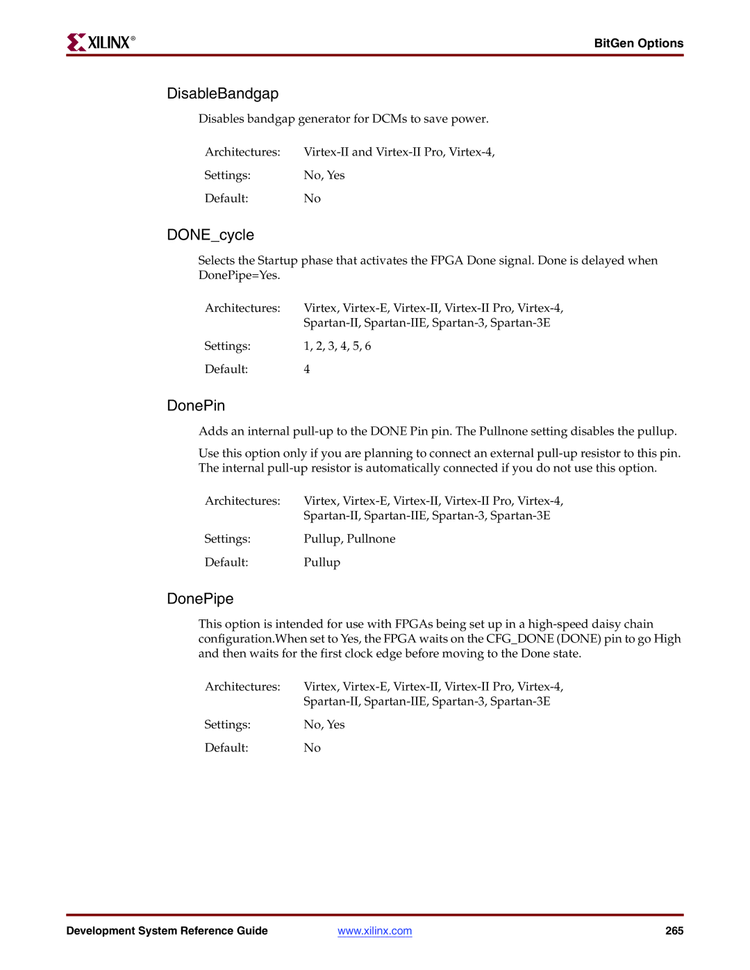 Xilinx 8.2i manual DisableBandgap, DONEcycle, DonePin, DonePipe 