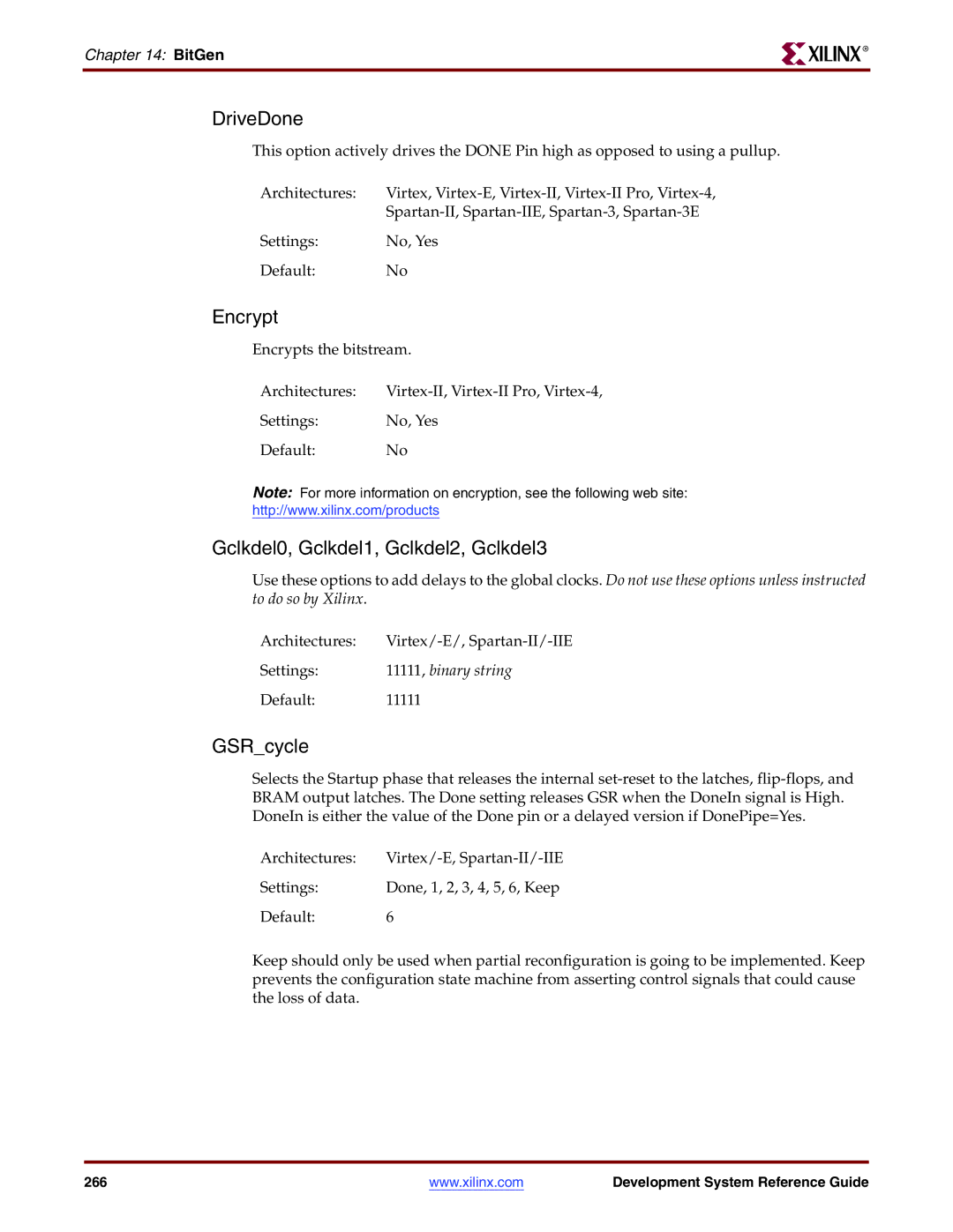 Xilinx 8.2i manual DriveDone, Encrypt, Gclkdel0, Gclkdel1, Gclkdel2, Gclkdel3, GSRcycle, 11111, binary string 