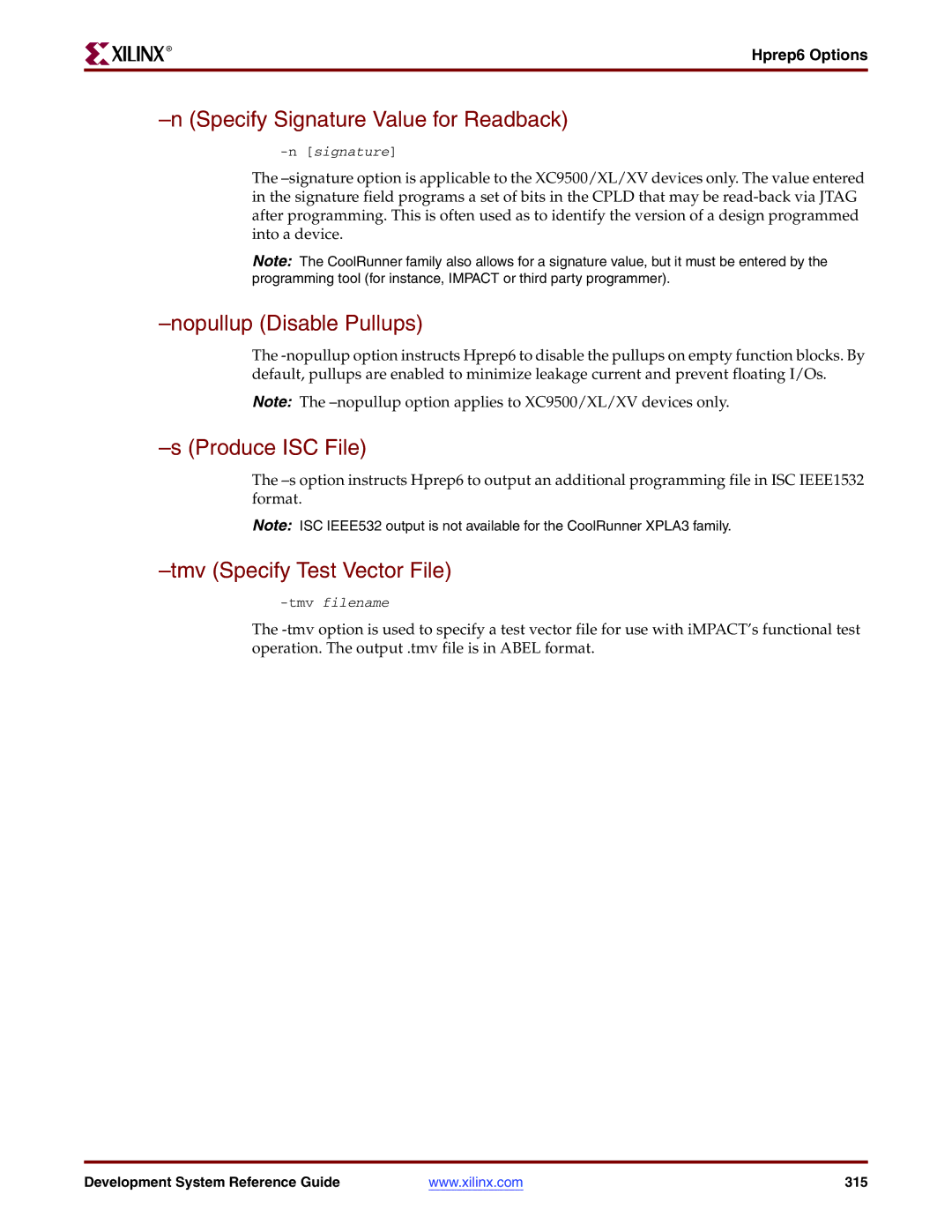 Xilinx 8.2i Specify Signature Value for Readback, Nopullup Disable Pullups, Produce ISC File, Tmv Specify Test Vector File 