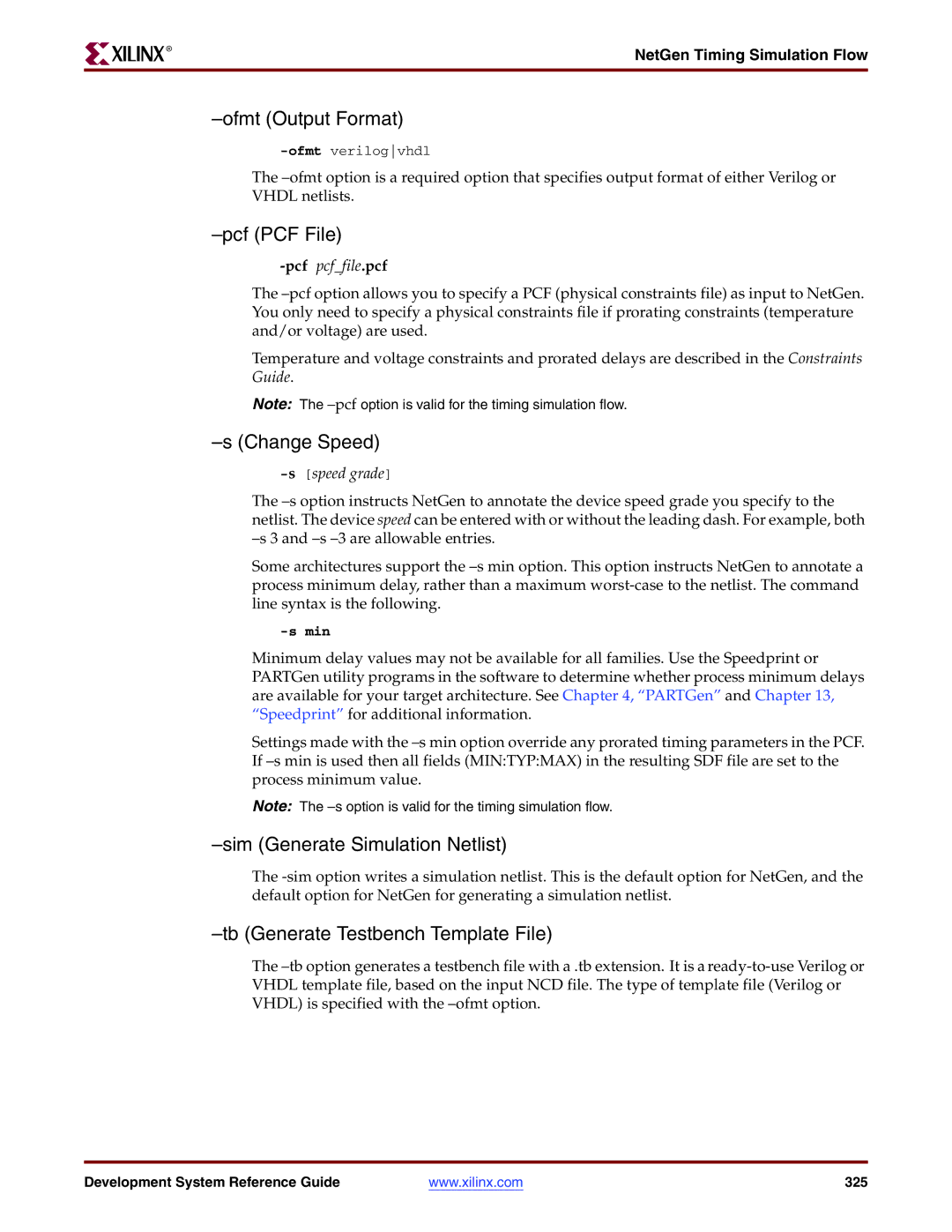 Xilinx 8.2i manual Ofmt Output Format, Pcf PCF File, Change Speed, Sim Generate Simulation Netlist 