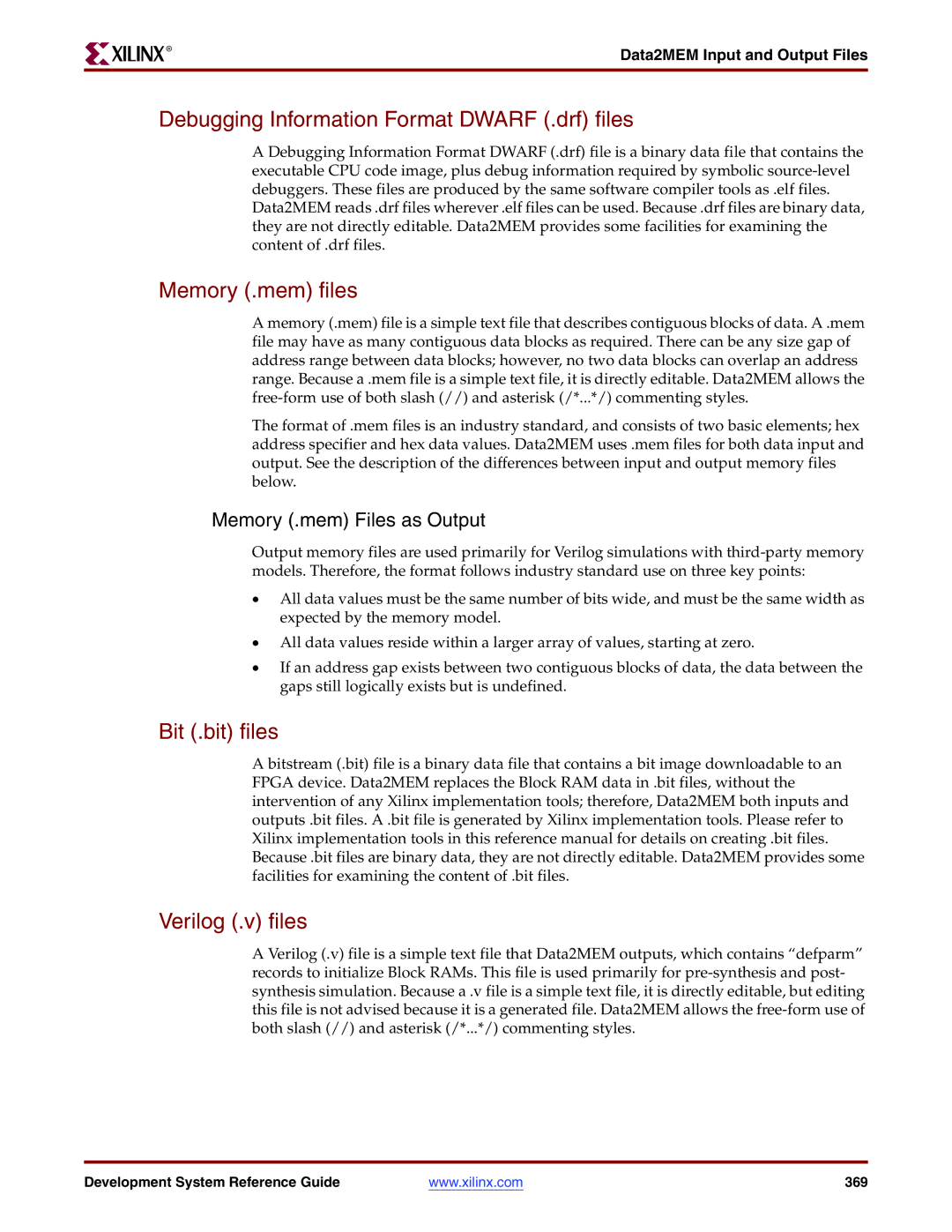 Xilinx 8.2i manual Debugging Information Format Dwarf .drf files, Memory .mem files, Bit .bit files, Verilog .v files 