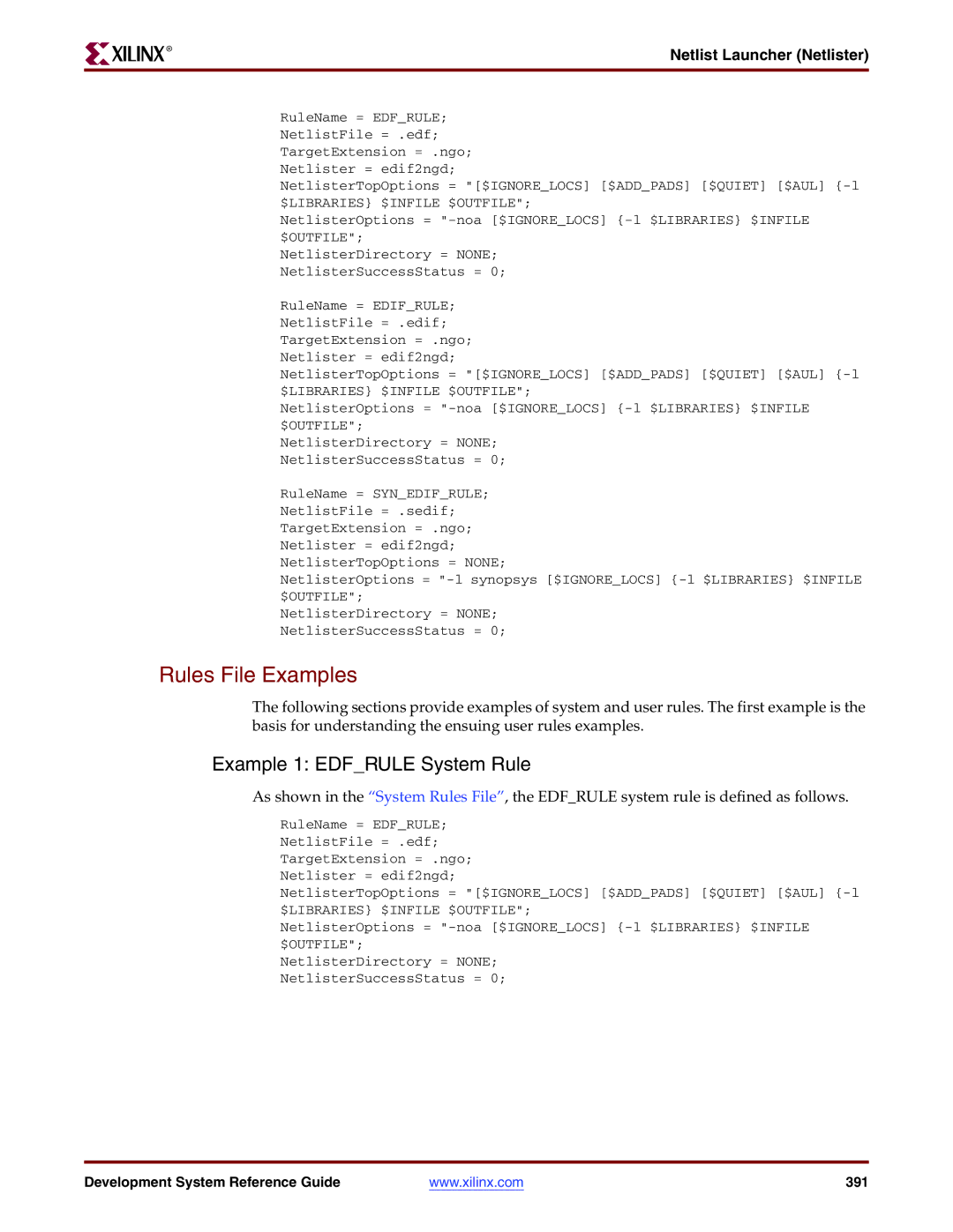 Xilinx 8.2i manual Rules File Examples, Example 1 Edfrule System Rule 