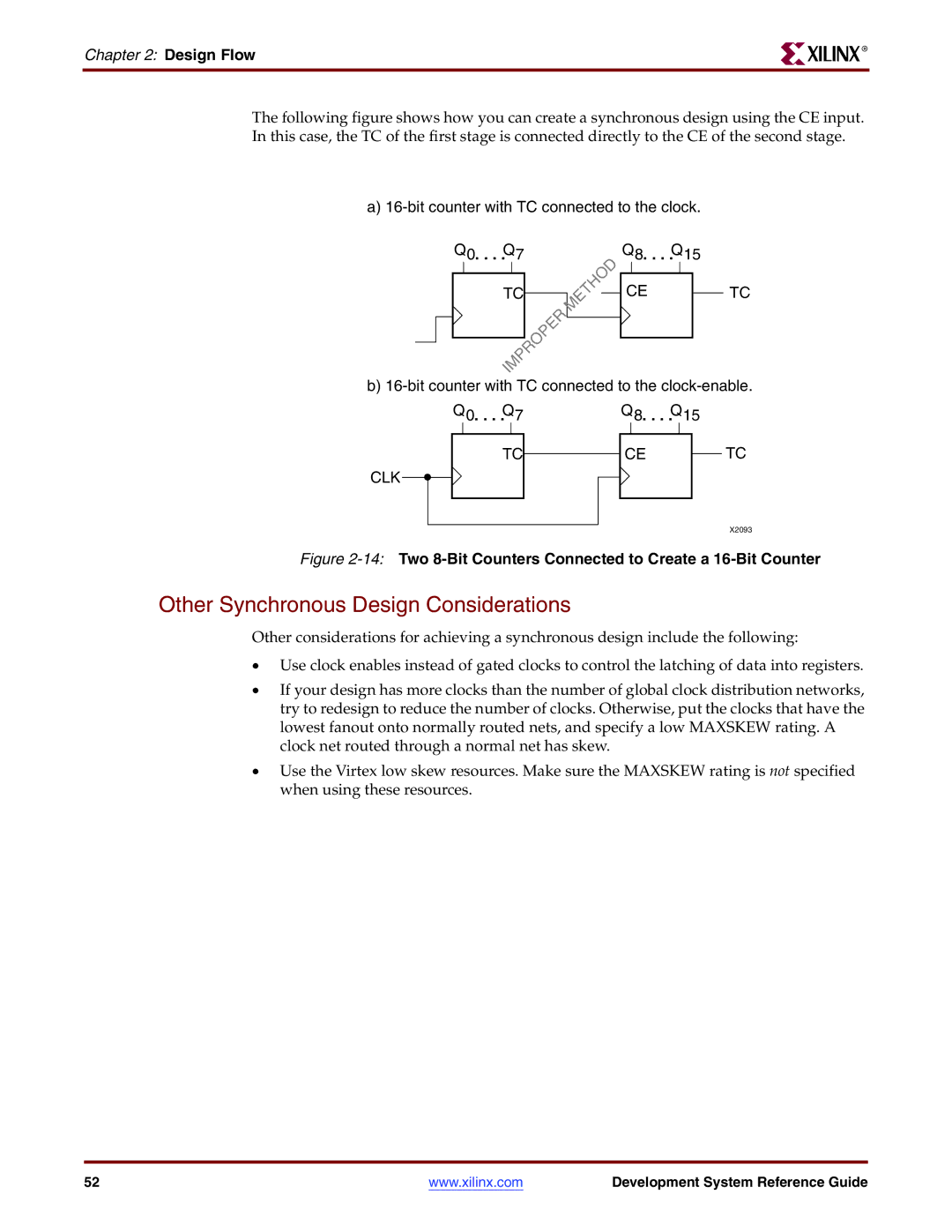 Xilinx 8.2i manual Other Synchronous Design Considerations, Q0. . . .Q7 Q8. . . .Q15, Q0. . . .Q7Q8. . . .Q15 