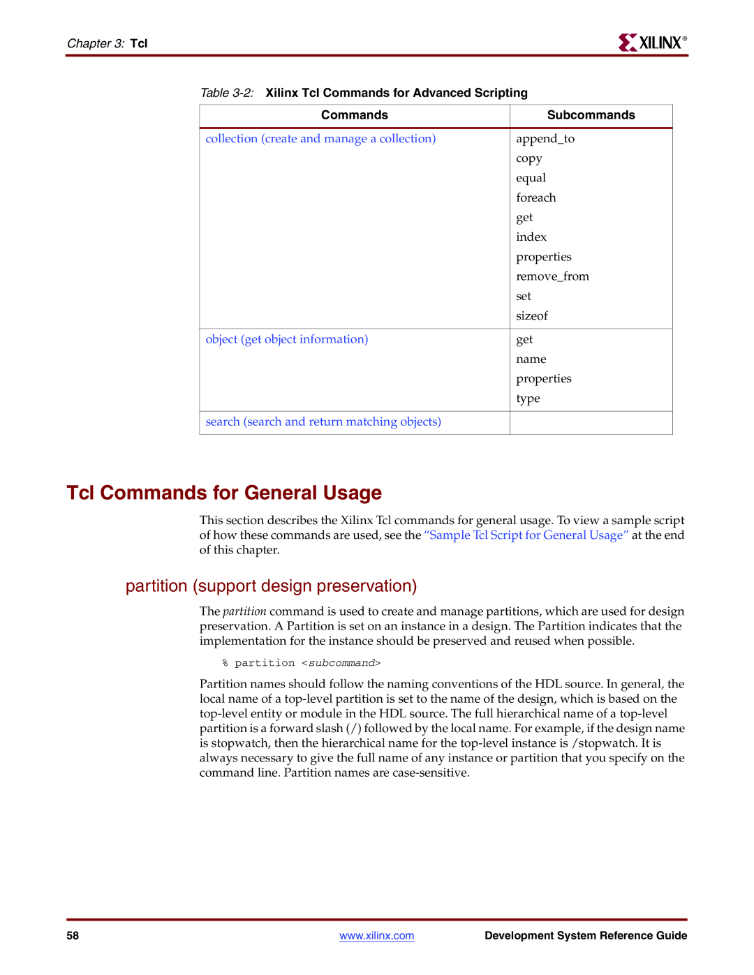 Xilinx 8.2i manual Tcl Commands for General Usage, Partition support design preservation 