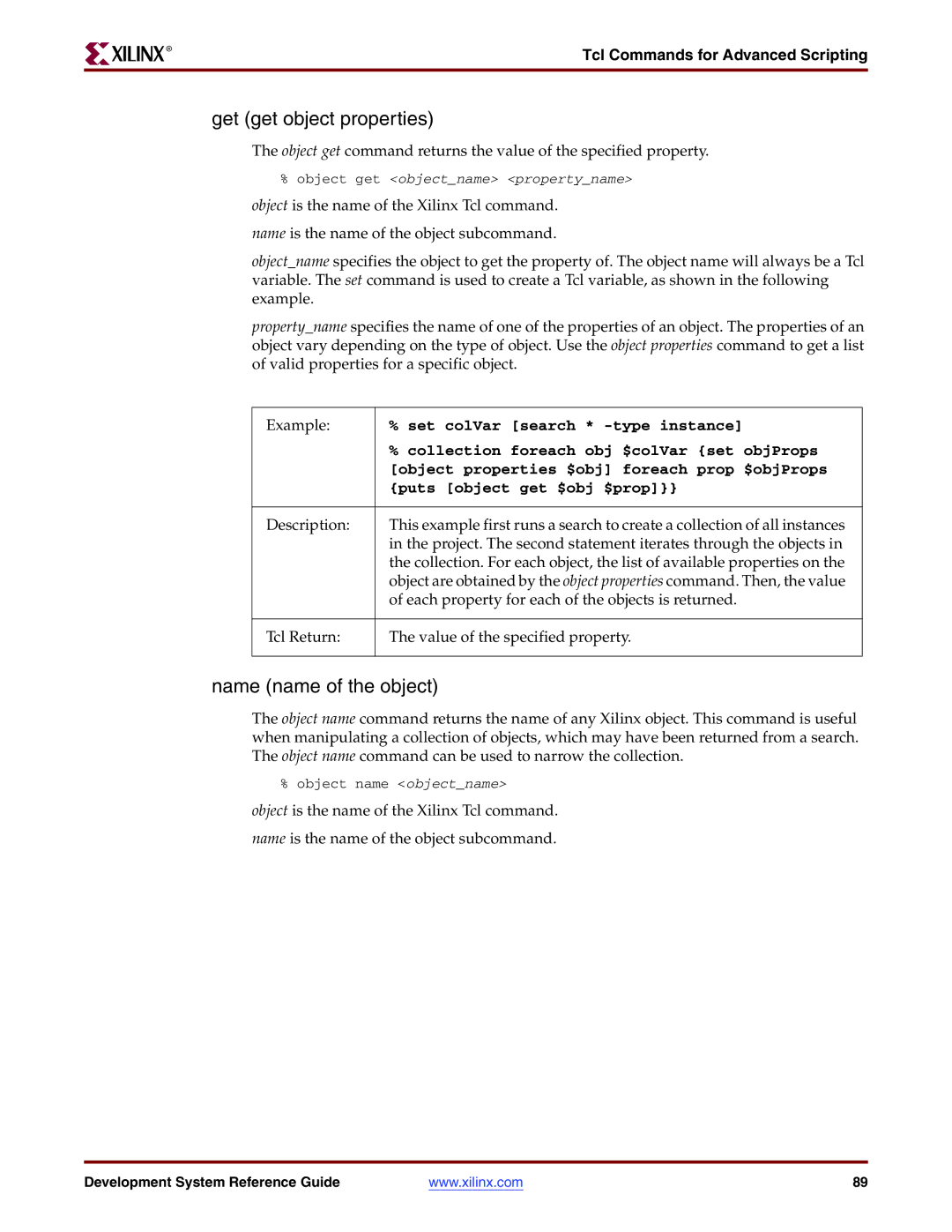 Xilinx 8.2i manual Get get object properties, Name name of the object, Collection foreach obj $colVar set objProps 