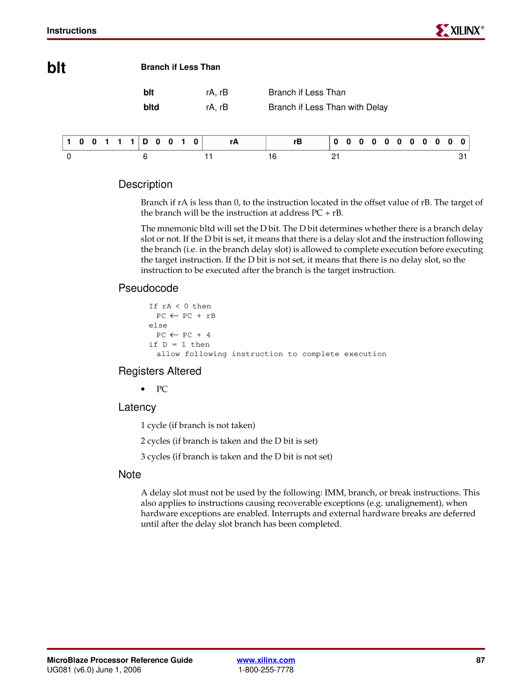 Xilinx EDK 8.2i manual Branch if Less Than Blt 