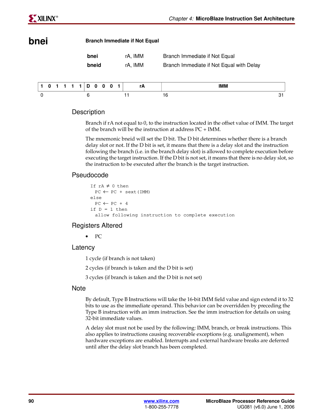 Xilinx EDK 8.2i manual Branch Immediate if Not Equal Bnei, Bneid 