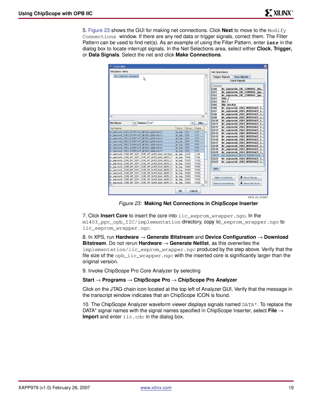 Xilinx ML403 Making Net Connections in ChipScope Inserter, Start → Programs → ChipScope Pro → ChipScope Pro Analyzer 