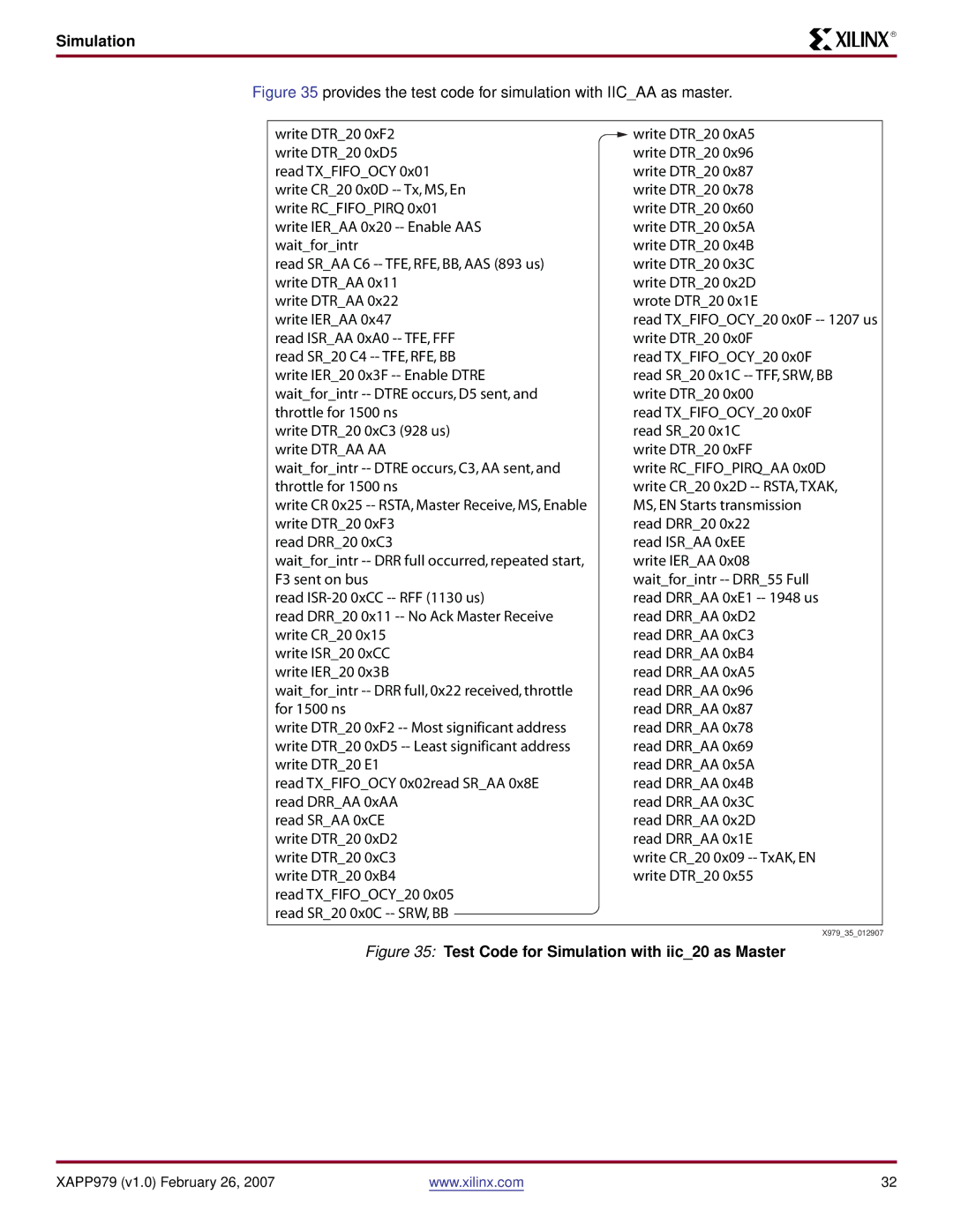 Xilinx ML403 specifications Test Code for Simulation with iic20 as Master 