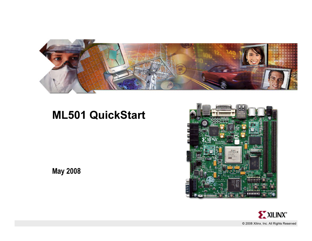 Xilinx quick start ML501 QuickStart 