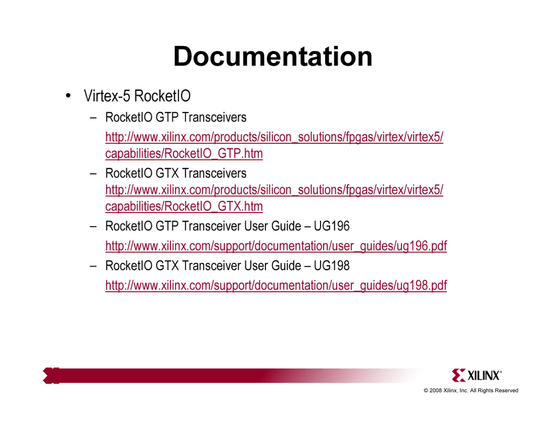 Xilinx ML505, ML506 quick start Virtex-5 RocketIO 