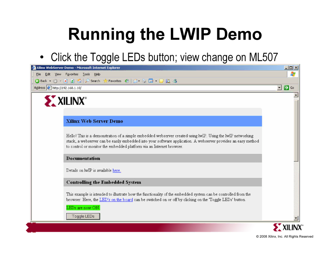 Xilinx quick start Click the Toggle LEDs button view change on ML507 