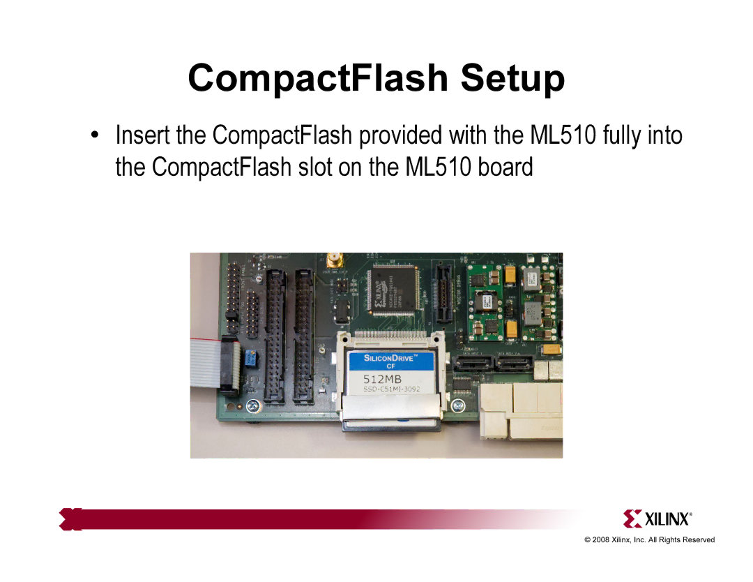 Xilinx ML510 quick start CompactFlash Setup 