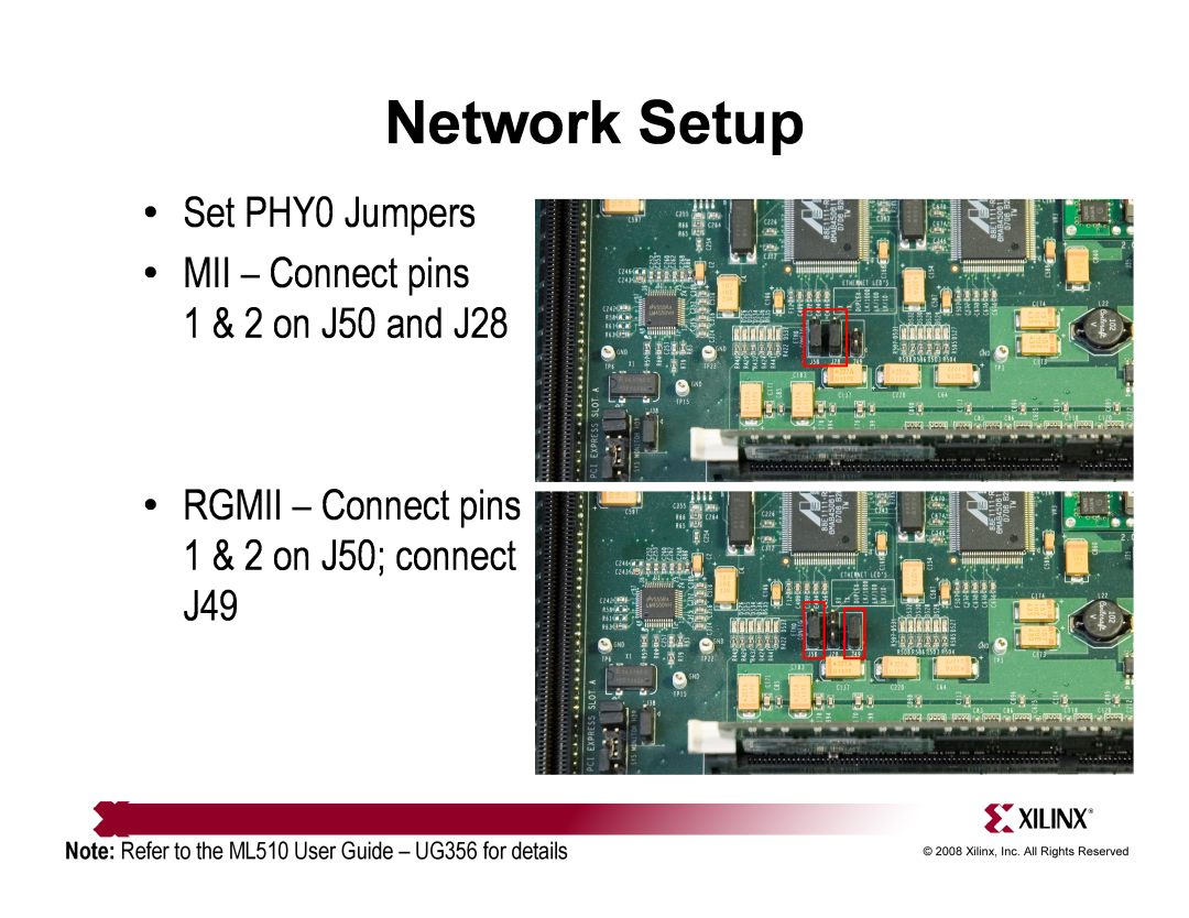Xilinx ML510 quick start Network Setup, Set PHY0 Jumpers MII - Connect pins 1 & 2 on J50 and J28 