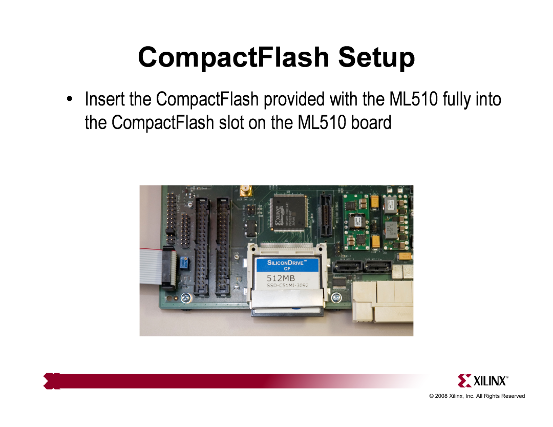 Xilinx ML510 quick start CompactFlash Setup 