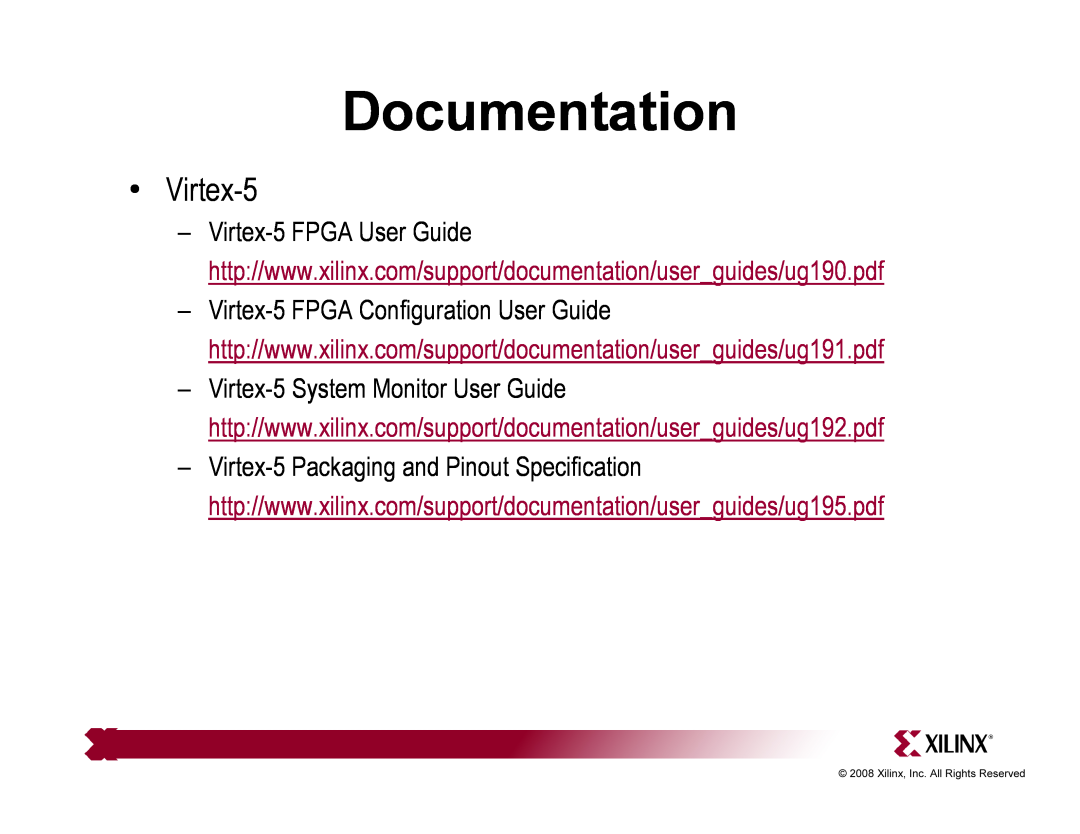 Xilinx ML510 quick start Documentation, Virtex-5 