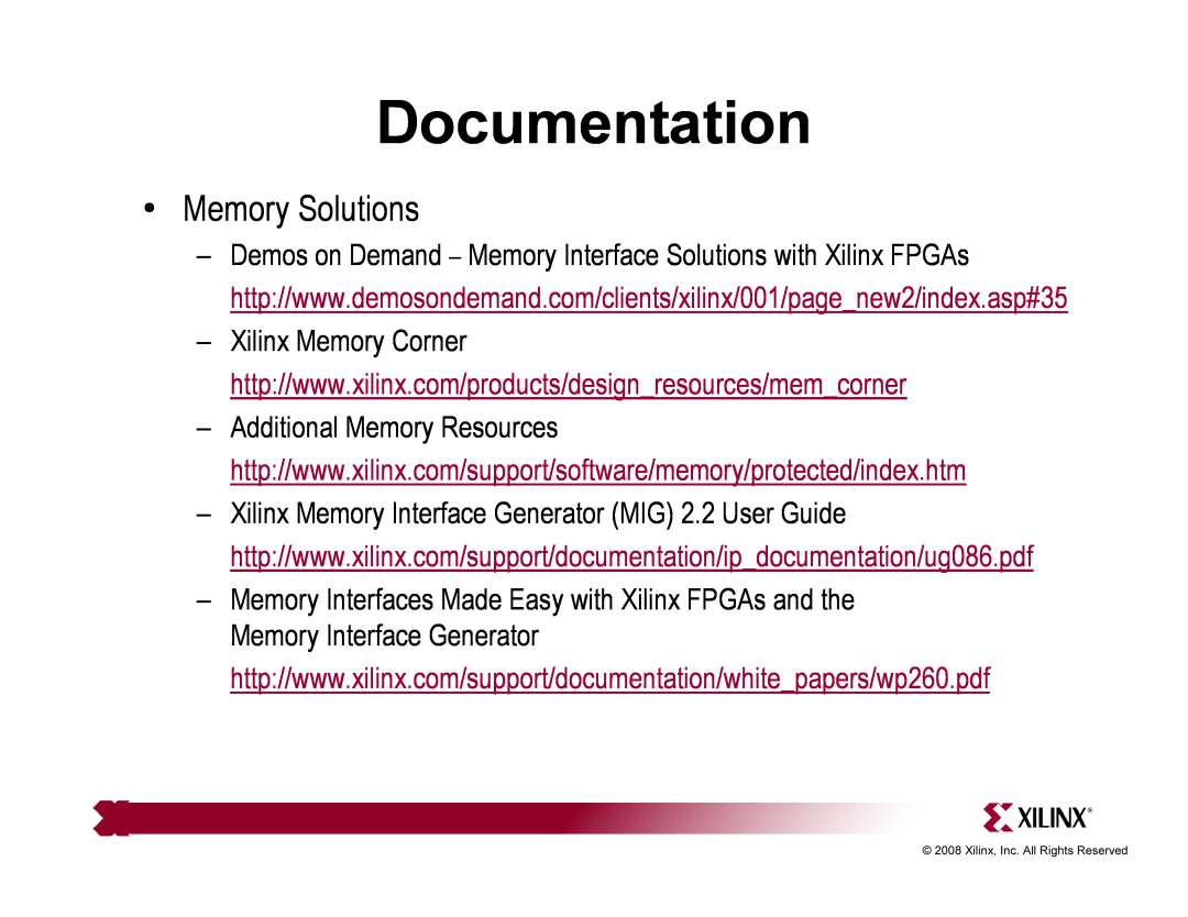 Xilinx ML510 quick start Memory Solutions, Xilinx Memory Corner, Documentation 