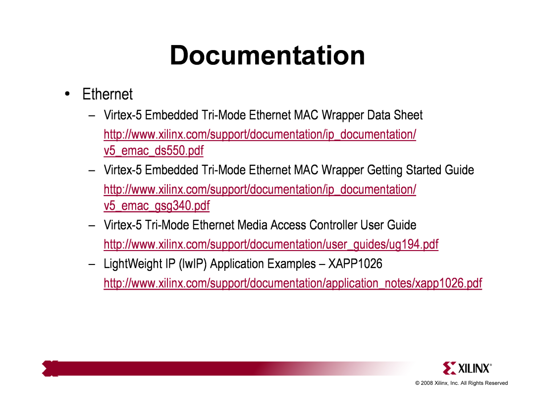 Xilinx ML510 quick start Virtex-5 Embedded Tri-Mode Ethernet MAC Wrapper Data Sheet, Documentation 