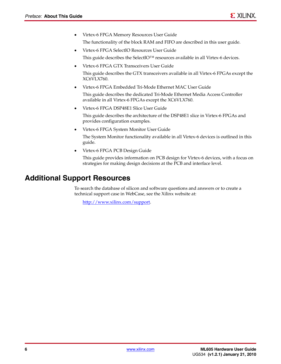Xilinx ML605 manual Additional Support Resources, Preface About This Guide 