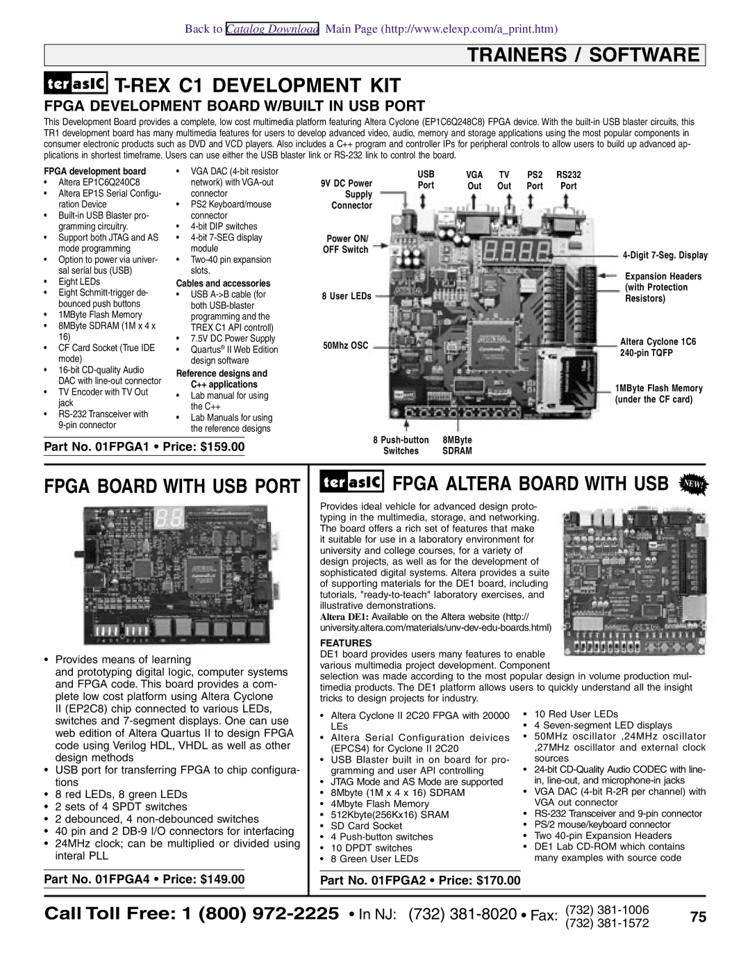 Xilinx 32VK8055, PB-503C, PB-505, DT3, 2700MJW70 Trainers / Software REX C1 Development KIT, Fpga Altera Board with USB 