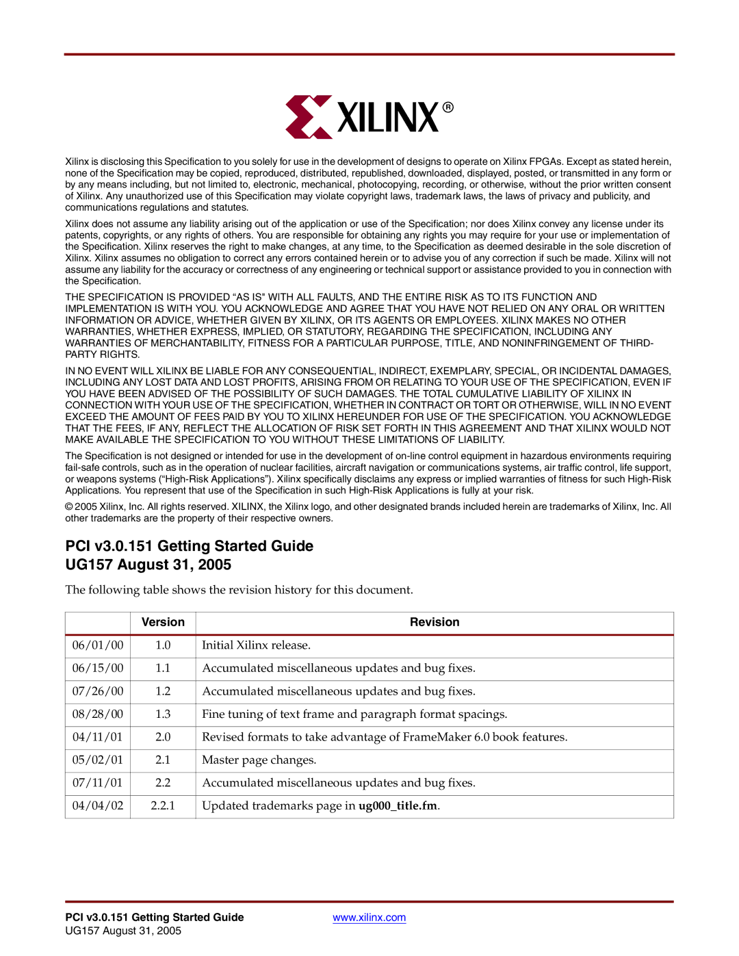 Xilinx manual PCI v3.0.151 Getting Started Guide UG157 August 31, Version Revision 