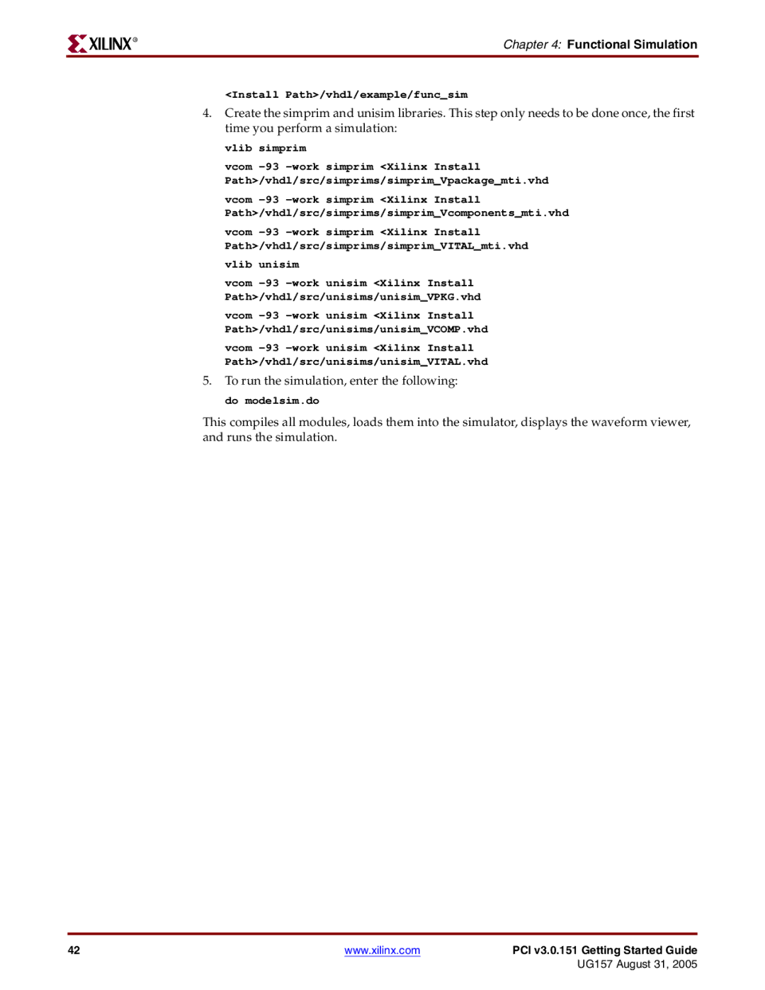 Xilinx PCI v3.0 manual Install Path/vhdl/example/funcsim 