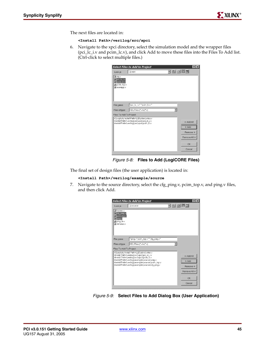 Xilinx PCI v3.0 manual Synplicity Synplify, 8Files to Add LogiCORE Files 