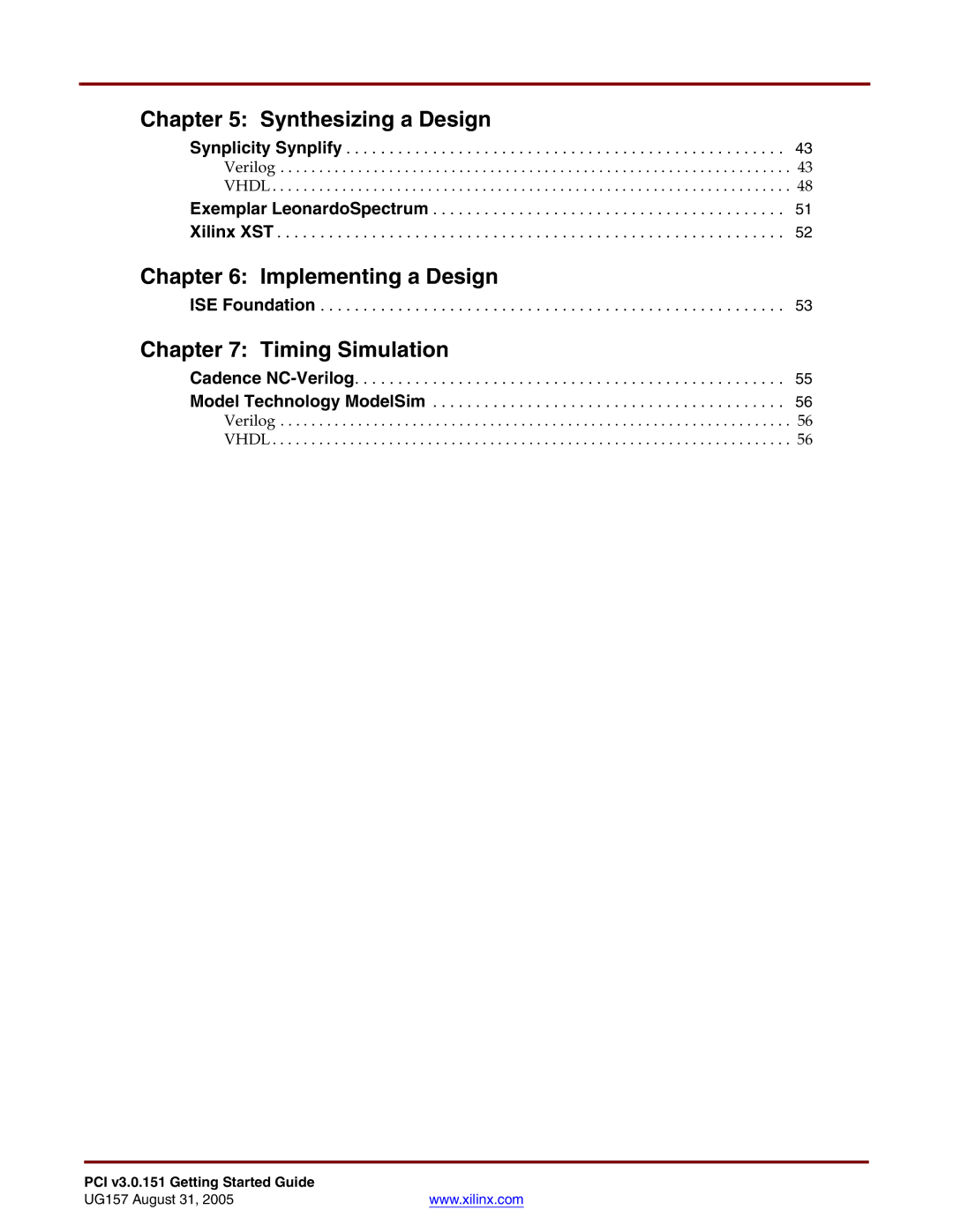 Xilinx PCI v3.0 manual Synthesizing a Design 