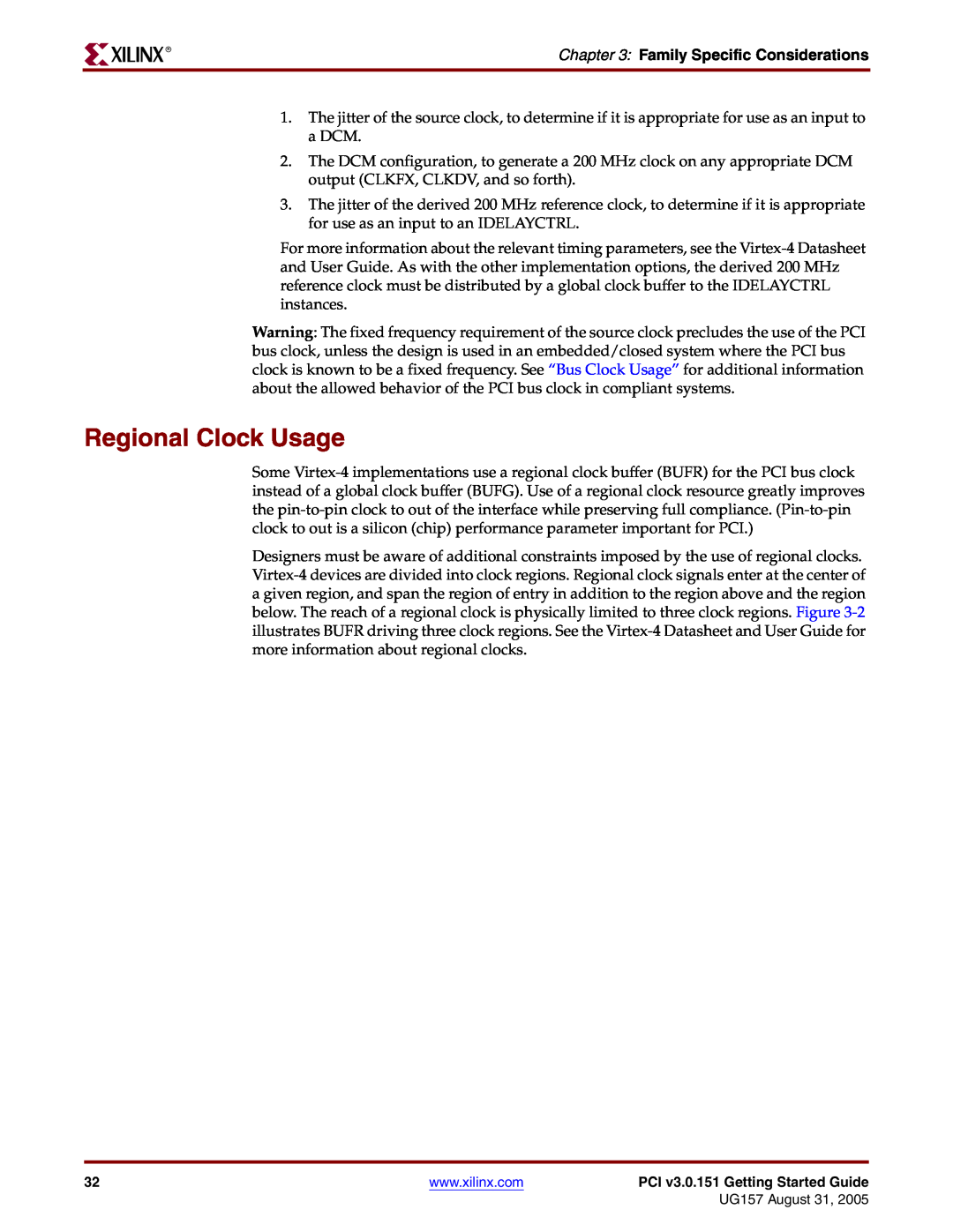 Xilinx PCI v3.0 manual Regional Clock Usage, Family Specific Considerations 