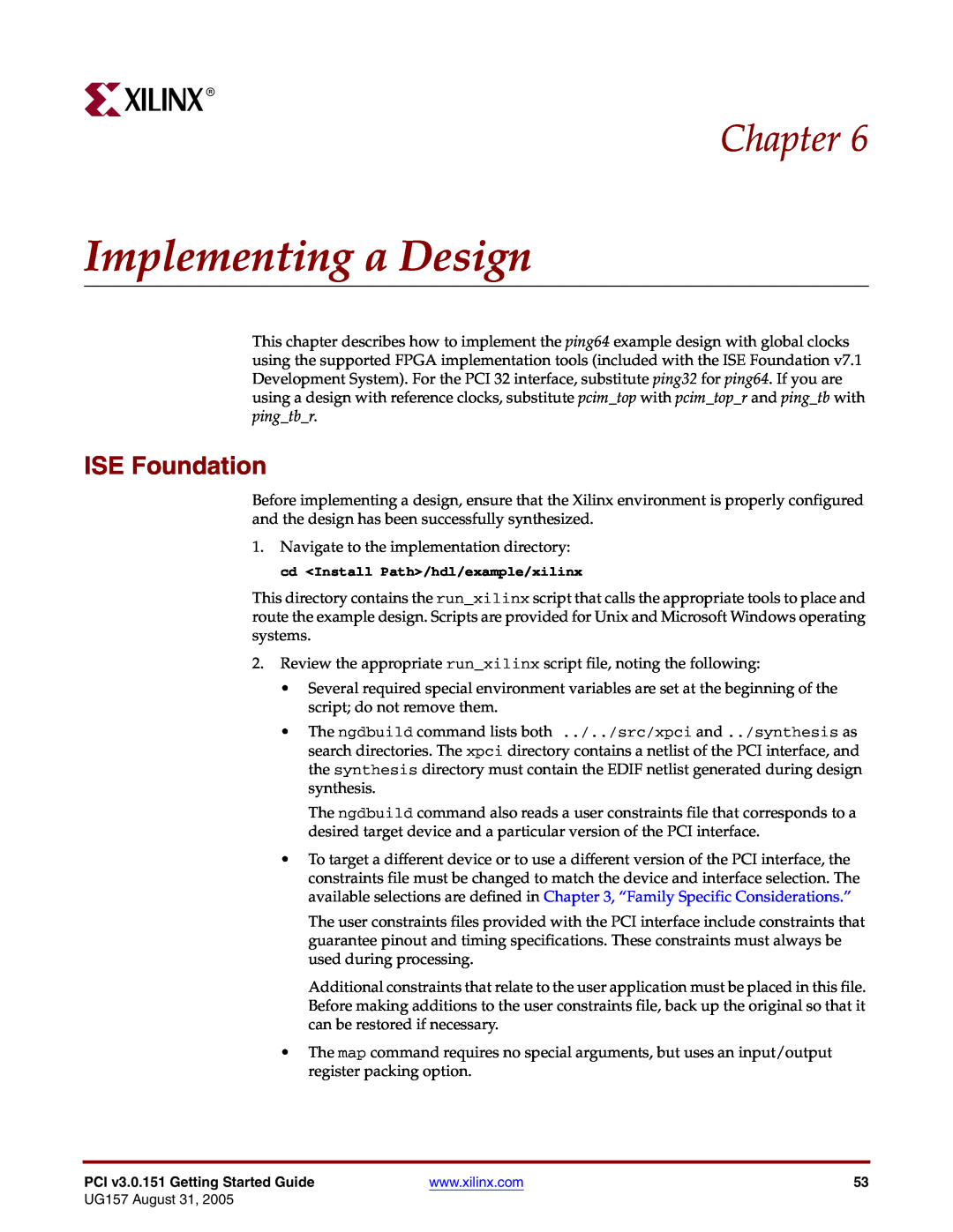 Xilinx PCI v3.0 manual Implementing a Design, ISE Foundation, Chapter 