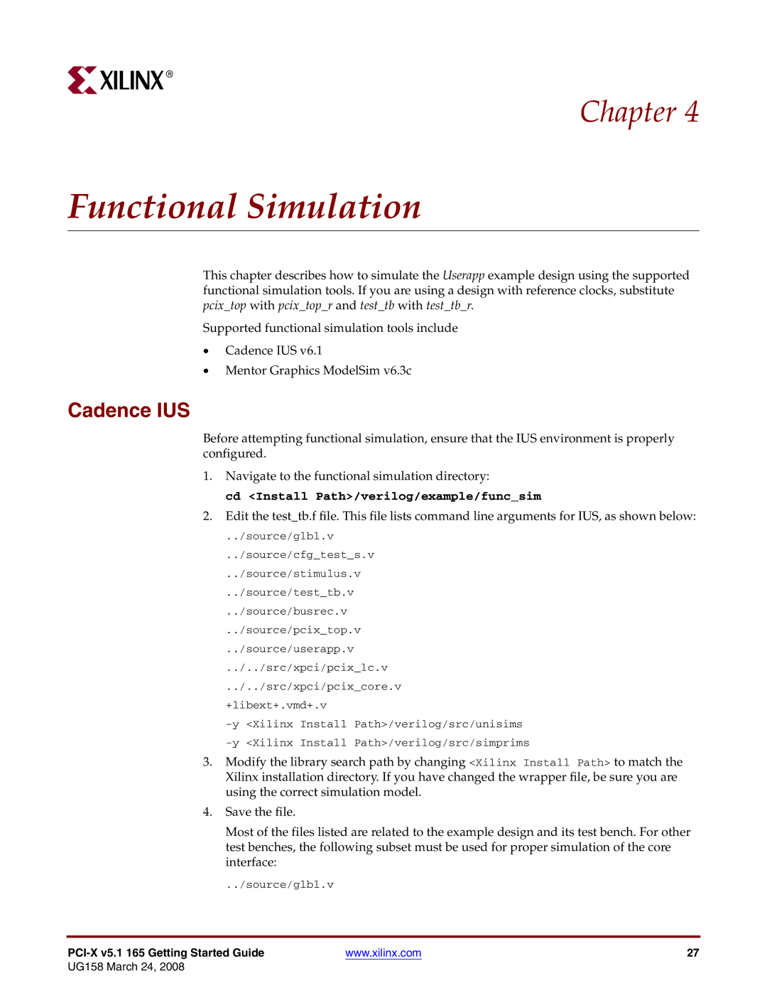 Xilinx PCI-X v5.1 manual Functional Simulation, Cadence IUS 