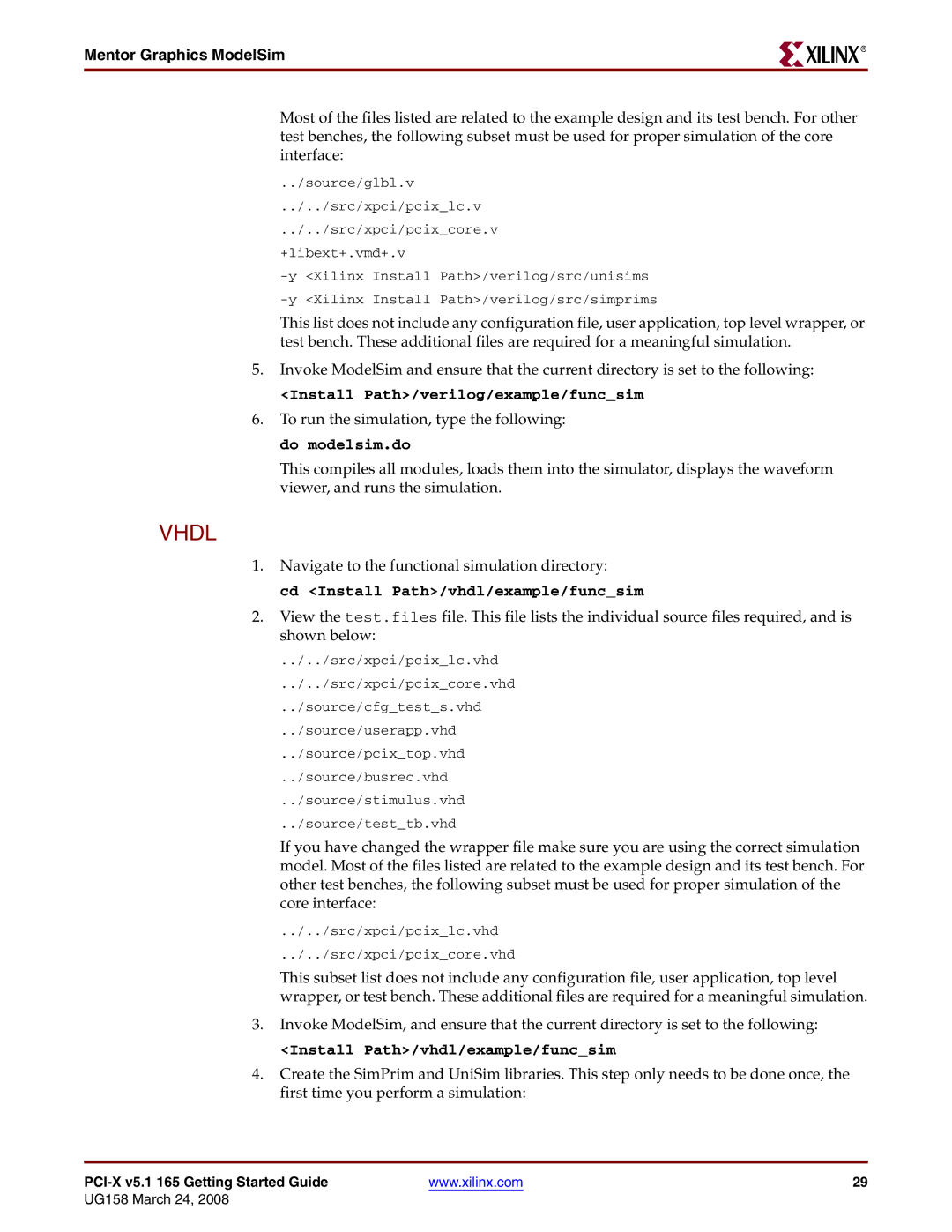 Xilinx PCI-X v5.1 manual Mentor Graphics ModelSim, Install Path/verilog/example/funcsim 