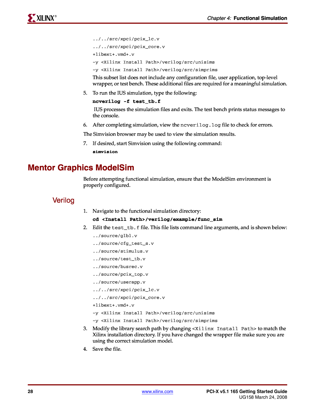 Xilinx PCI-X v5.1 manual Mentor Graphics ModelSim, Verilog, Functional Simulation 