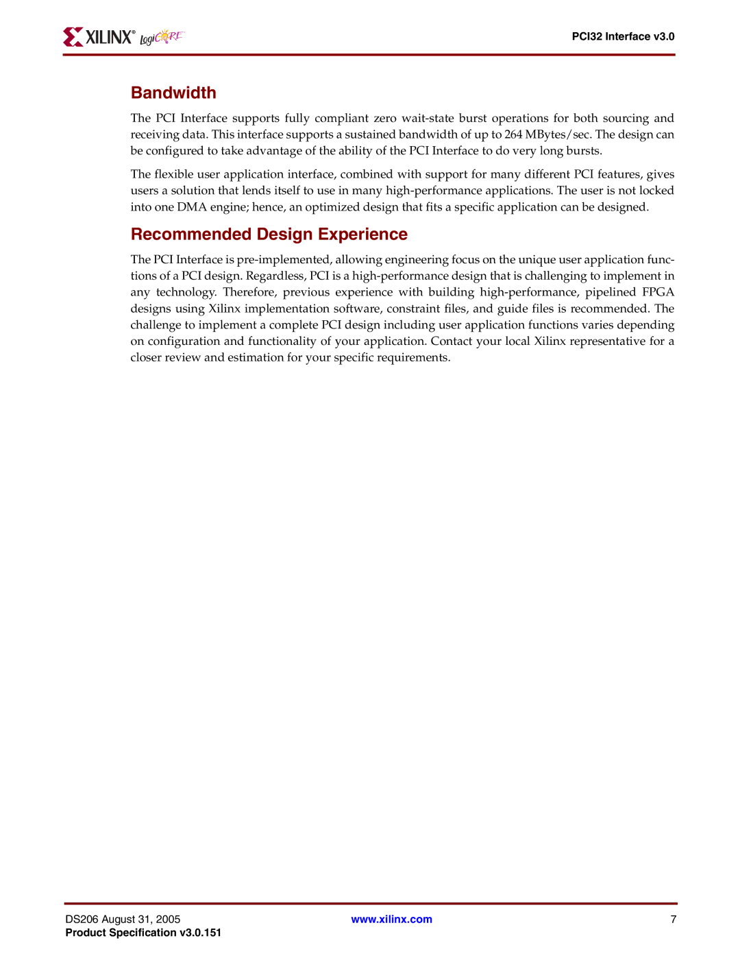 Xilinx PCI32 warranty Bandwidth, Recommended Design Experience 