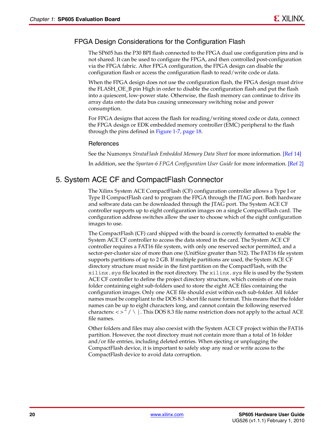 Xilinx SP605 manual System ACE CF and CompactFlash Connector, Fpga Design Considerations for the Configuration Flash 