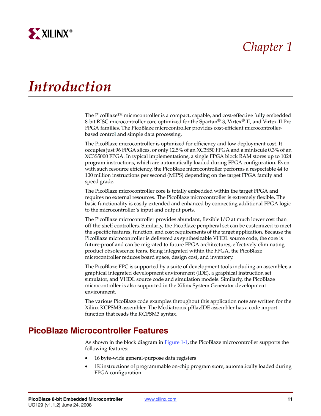 Xilinx UG129 manual Introduction, PicoBlaze Microcontroller Features 