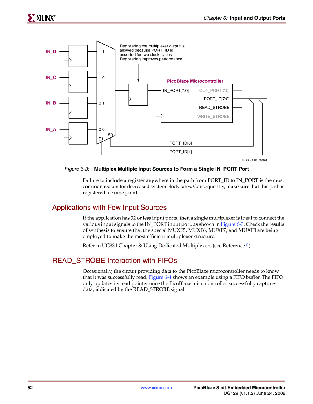 Xilinx UG129 manual Applications with Few Input Sources, Readstrobe Interaction with FIFOs, Input and Output Ports 