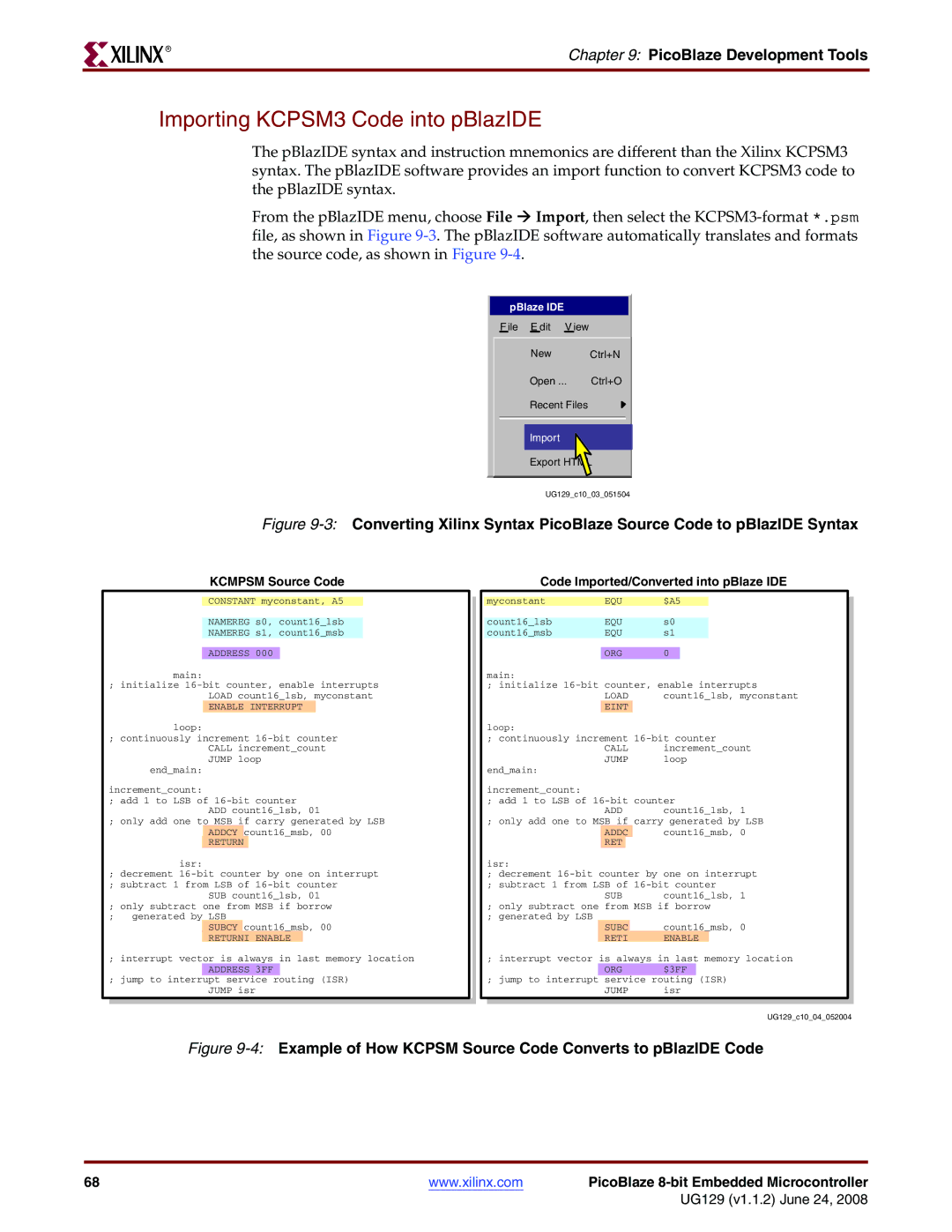 Xilinx UG129 manual Importing KCPSM3 Code into pBlazIDE, 4Example of How Kcpsm Source Code Converts to pBlazIDE Code 