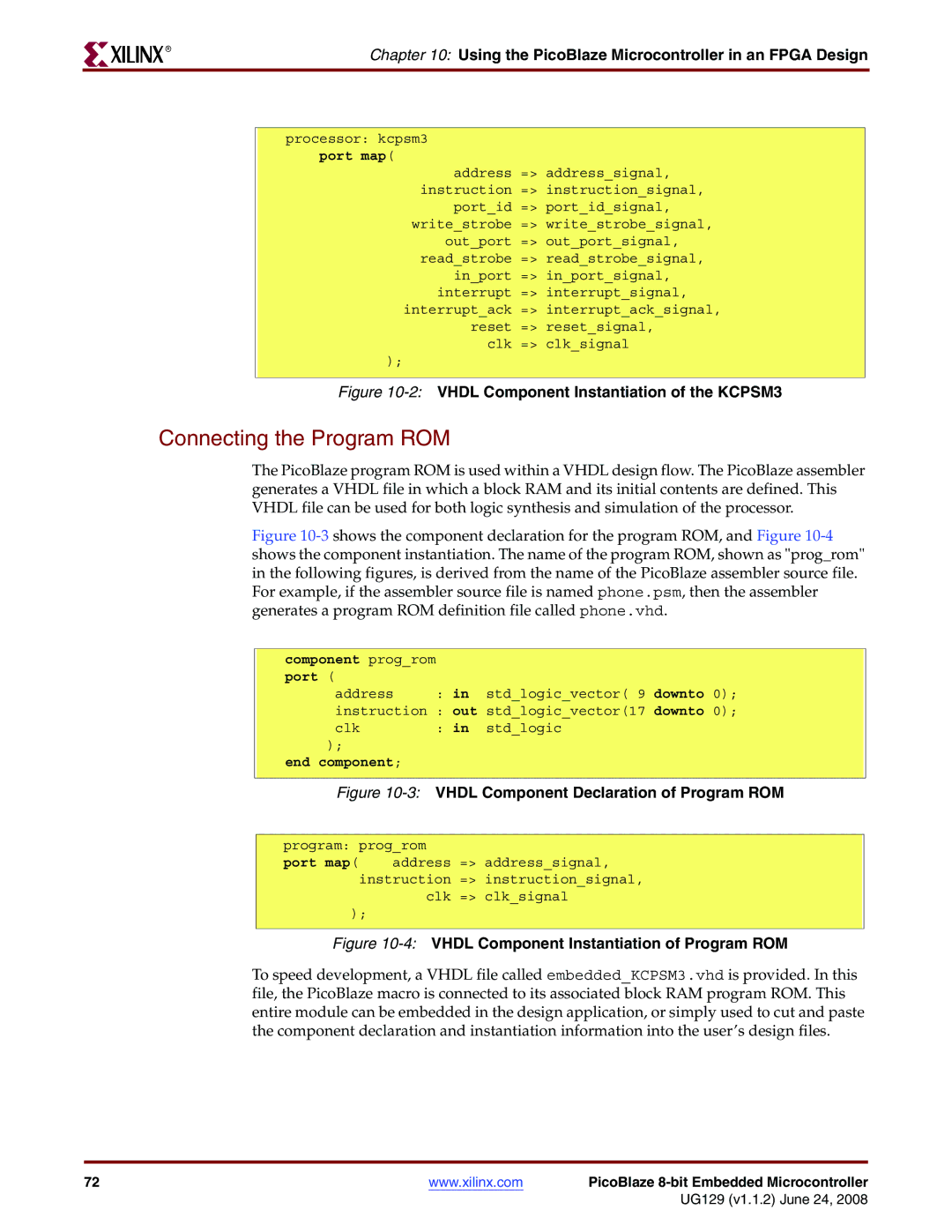 Xilinx UG129 manual Connecting the Program ROM, Using the PicoBlaze Microcontroller in an Fpga Design 