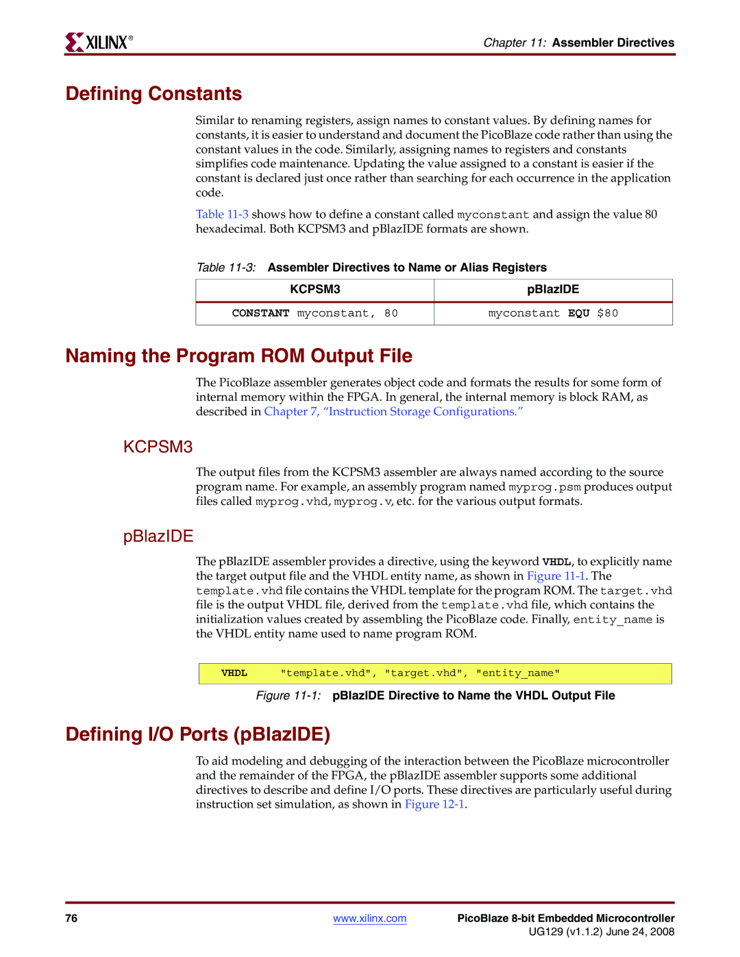 Xilinx UG129 manual Defining Constants, Naming the Program ROM Output File, Defining I/O Ports pBlazIDE, PBlazIDE 