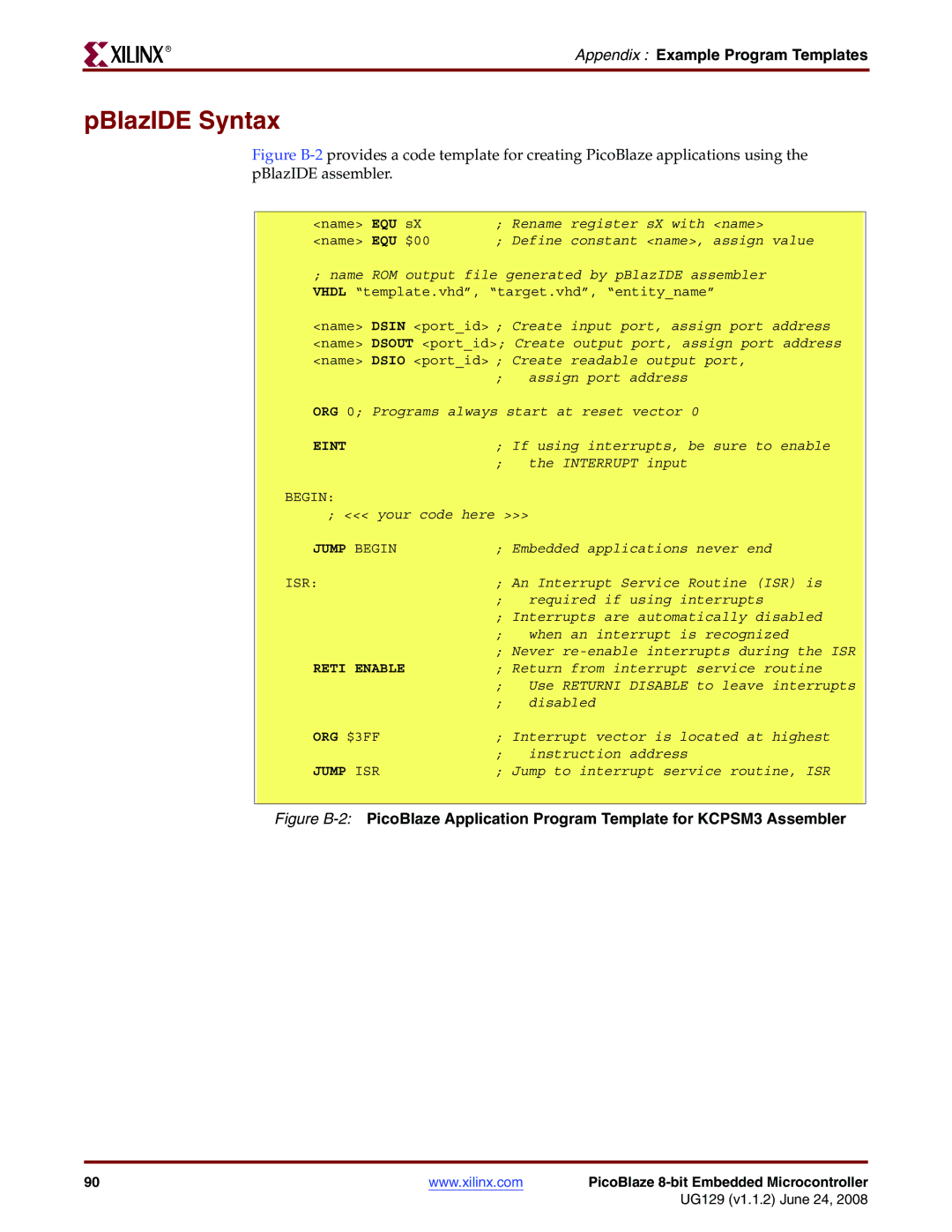 Xilinx UG129 manual PBlazIDE Syntax, Appendix Example Program Templates 