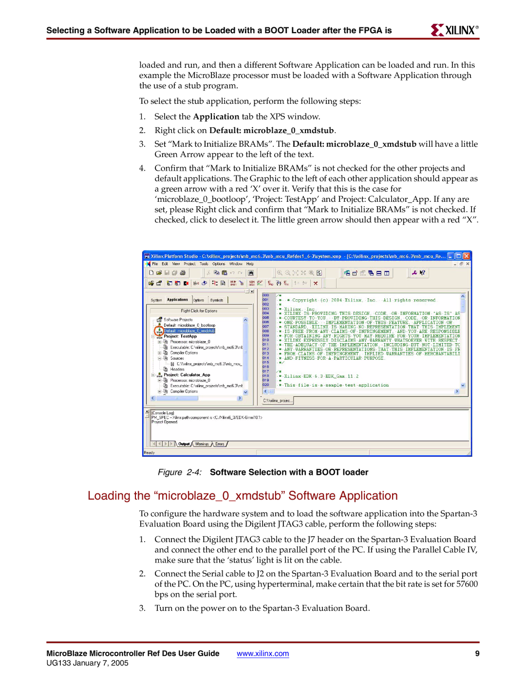 Xilinx UG133 manual Loading the microblaze0xmdstub Software Application, 4Software Selection with a Boot loader 