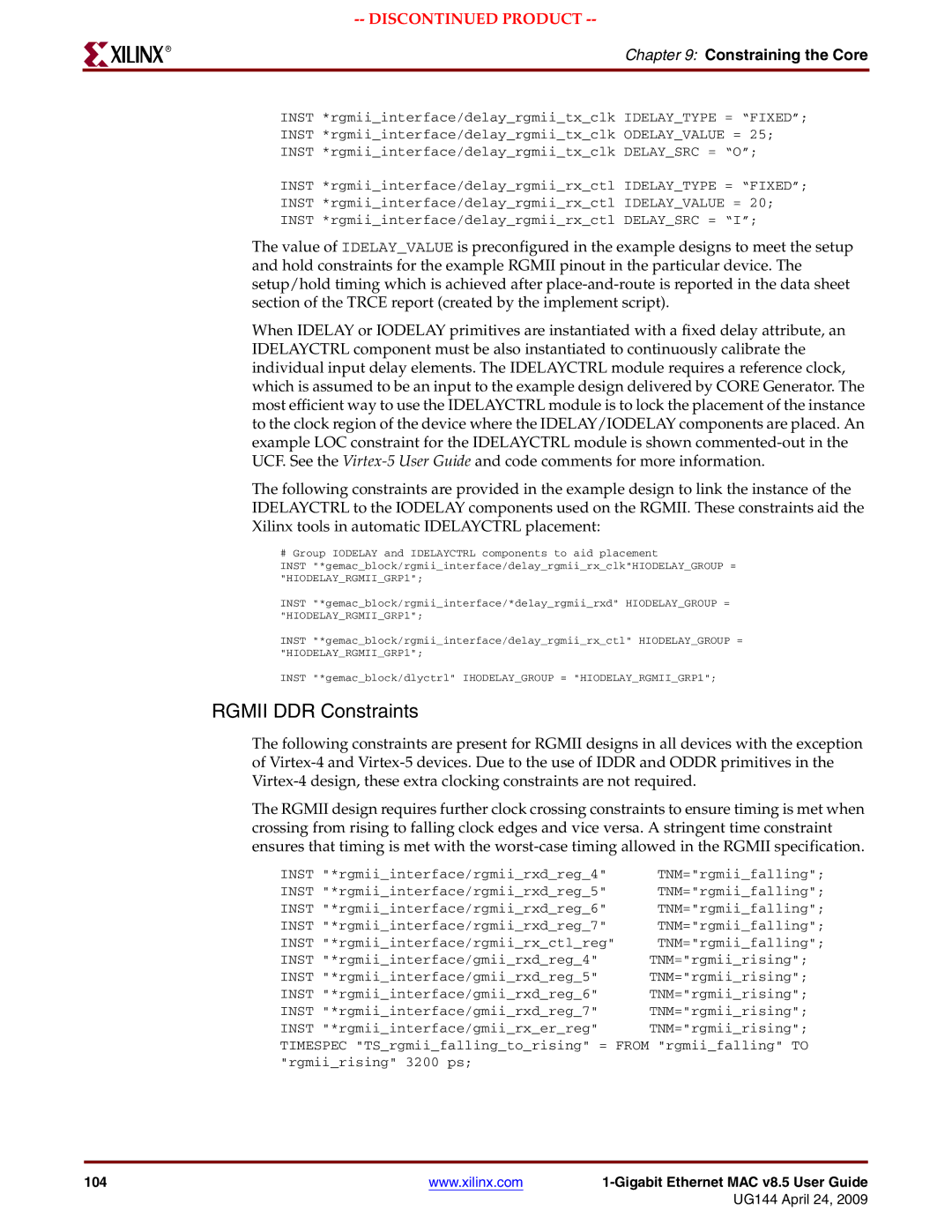 Xilinx UG144 manual Rgmii DDR Constraints 