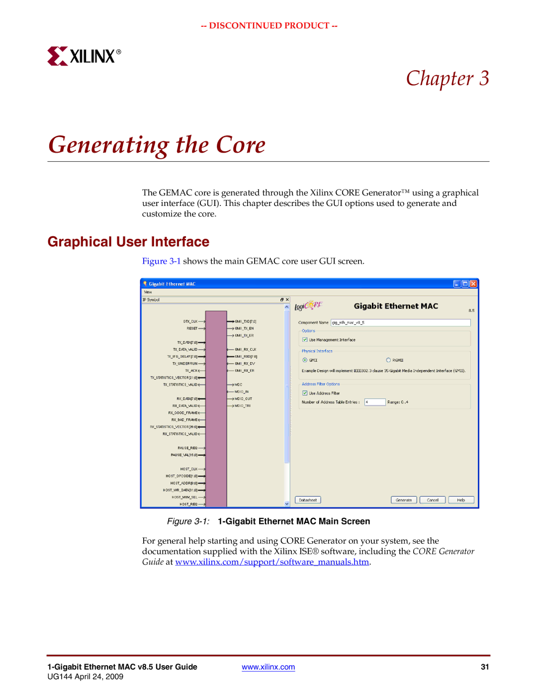 Xilinx UG144 manual Generating the Core, Graphical User Interface 