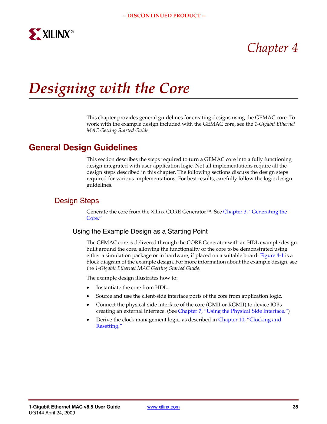 Xilinx UG144 manual Designing with the Core, General Design Guidelines, Design Steps 