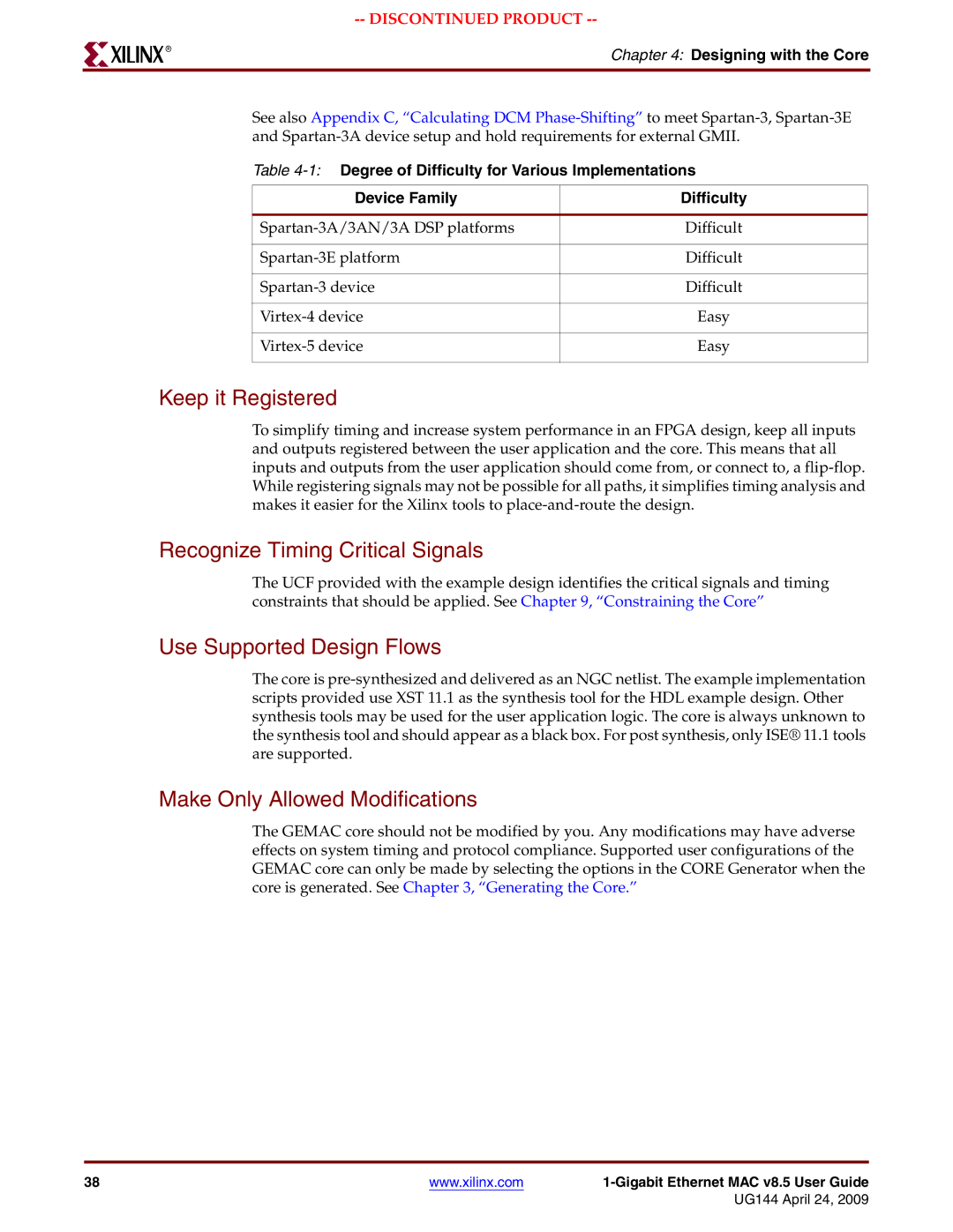 Xilinx UG144 manual Keep it Registered, Recognize Timing Critical Signals, Use Supported Design Flows 