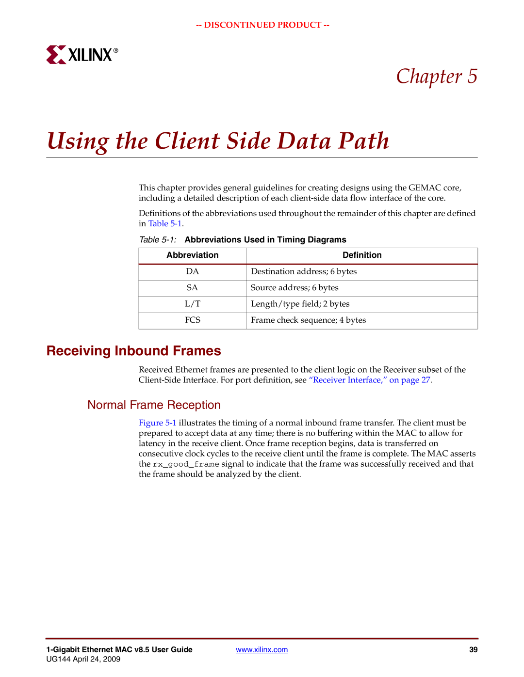 Xilinx UG144 manual Using the Client Side Data Path, Receiving Inbound Frames, Normal Frame Reception 