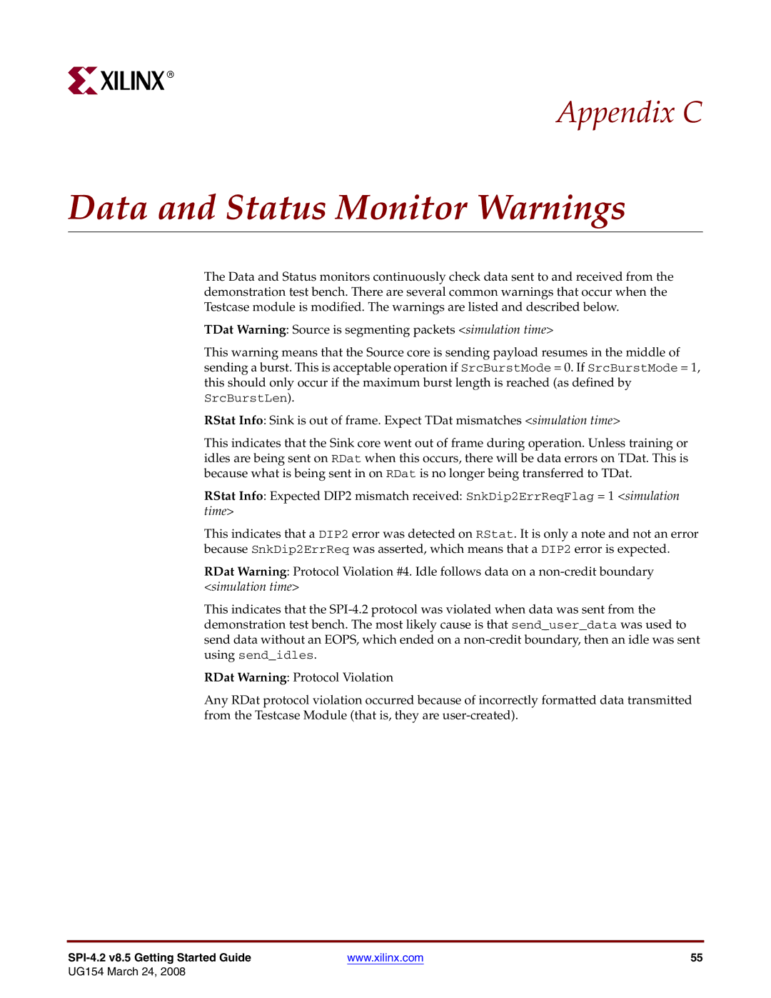 Xilinx UG154 manual Data and Status Monitor Warnings 